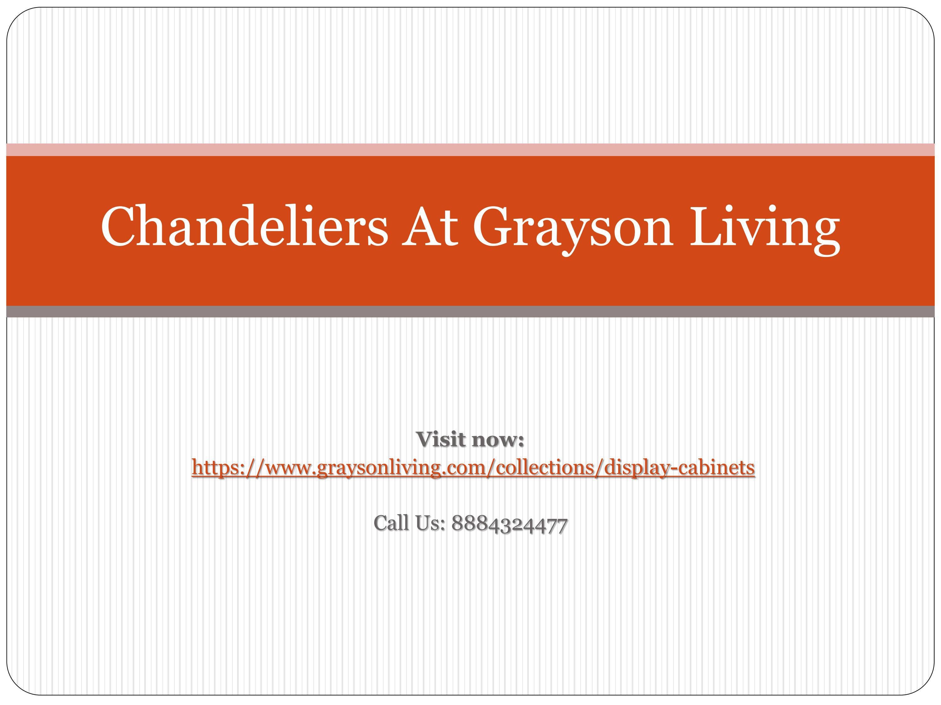 Chandeliers At Grayson Living by Grayson Living, Luxury Furniture Store
