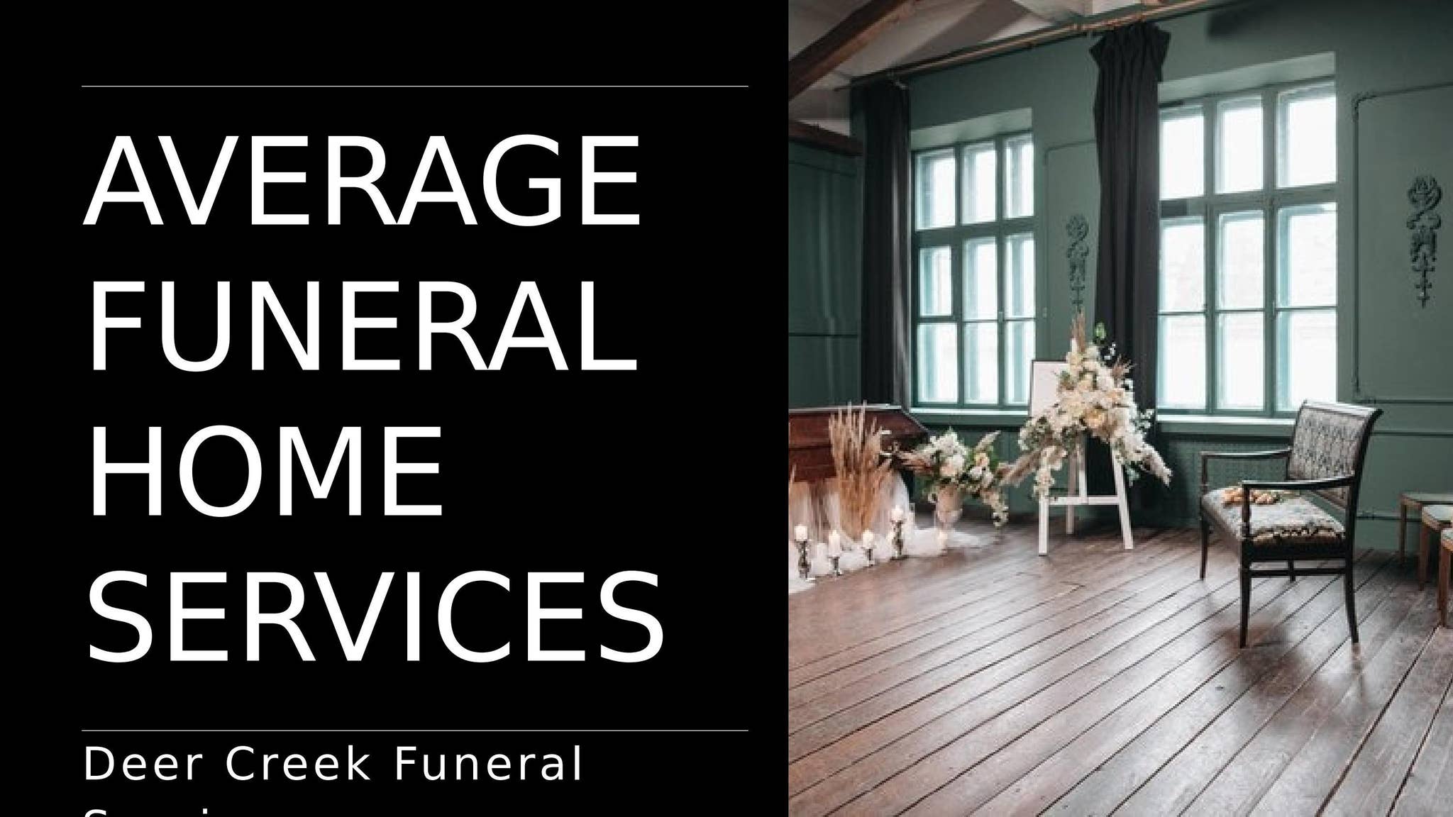 Average Funeral Home Services by Deer Creek Funeral Service - Issuu