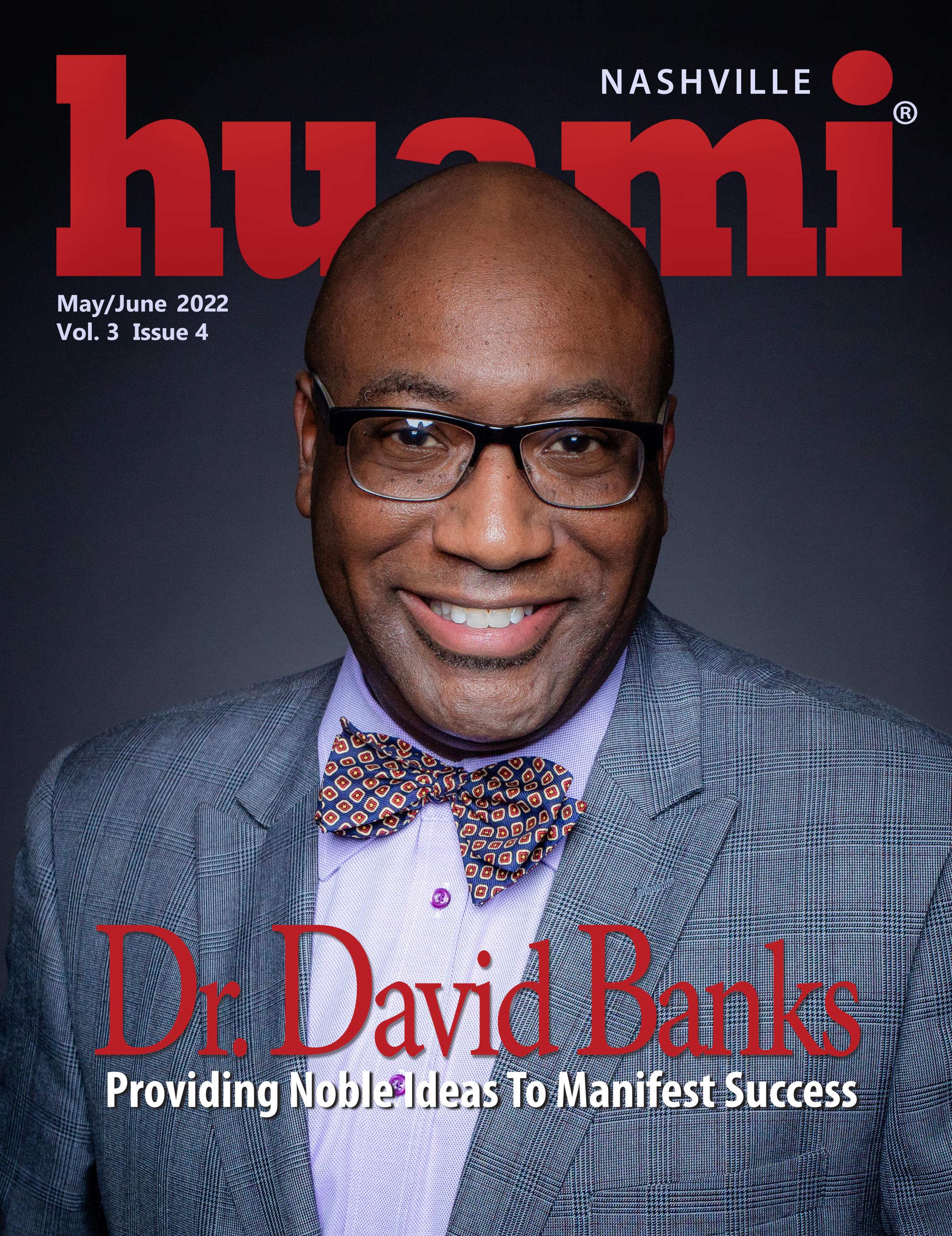Huami Magazine Nashville May June 2022 By Terry Watson Issuu