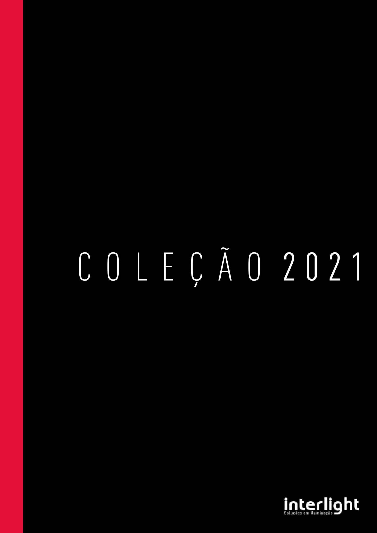 Interlight Catalogs Interlight - Catálogo 2021 by Traços Retos Iluminação - Issuu