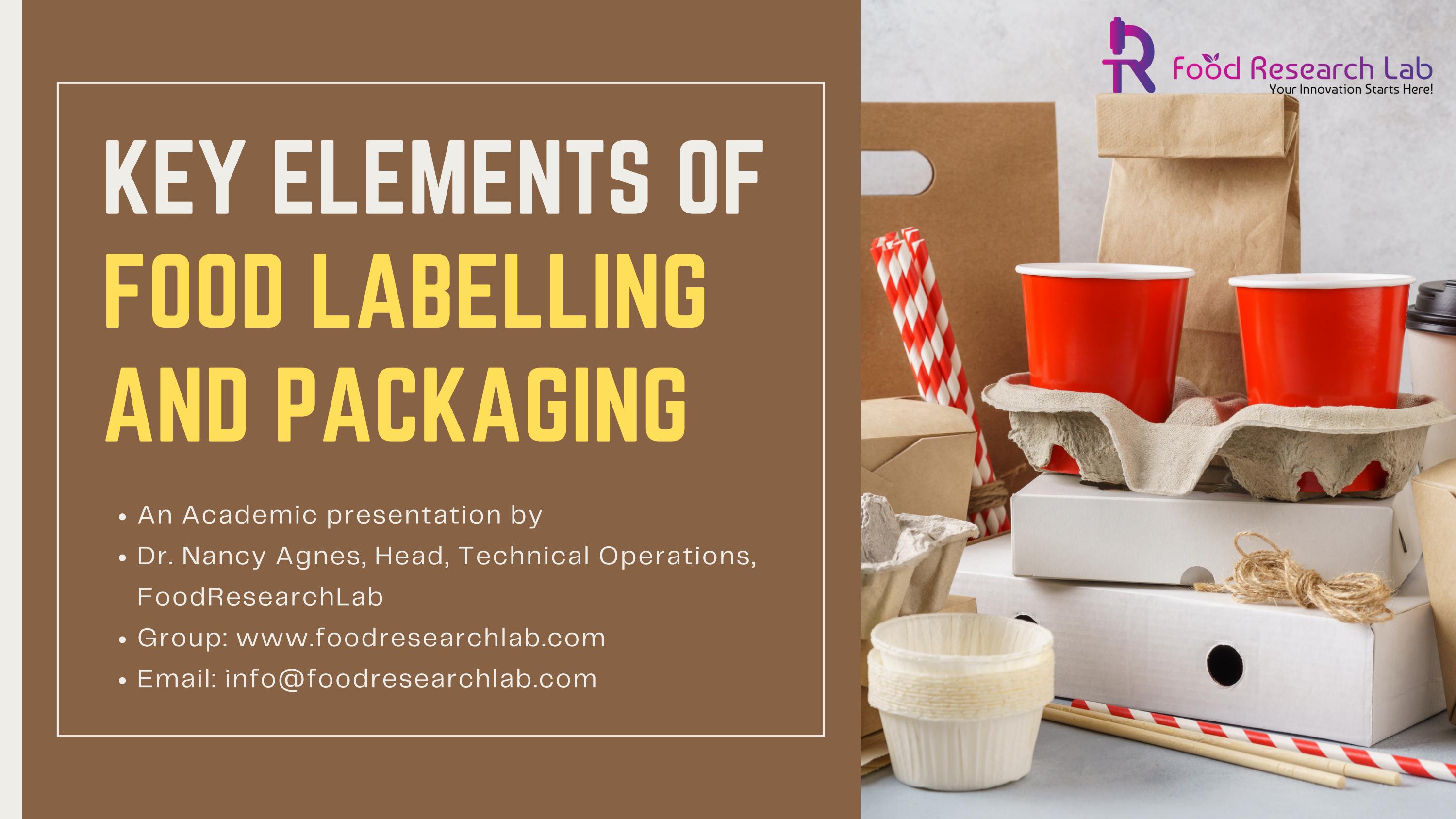 Key elements of food packaging and labeling by foodresearchlab Issuu