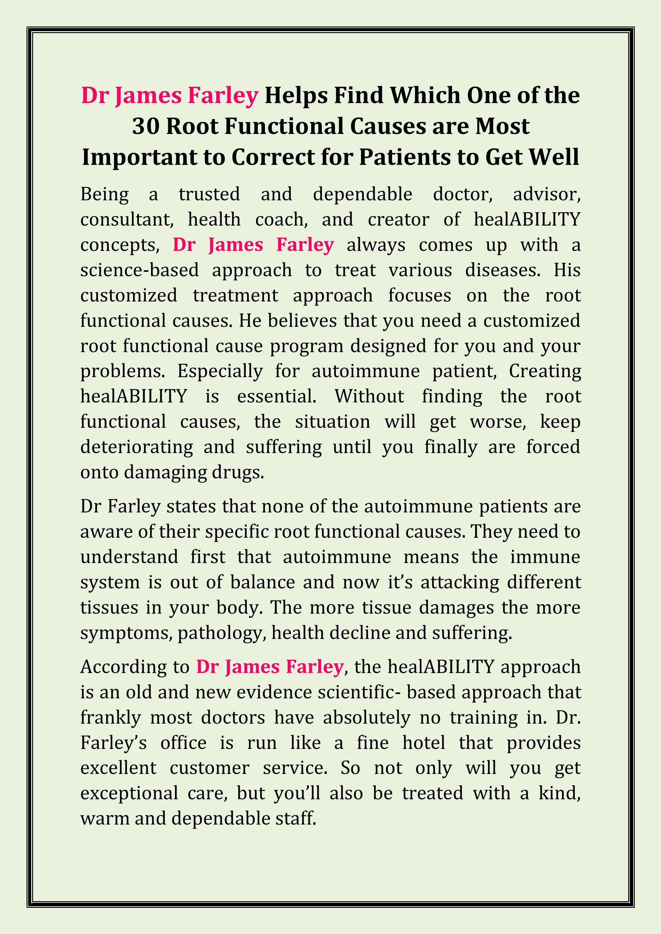 Dr James Farley Helps Find Which One of the 30 Root Functional Causes