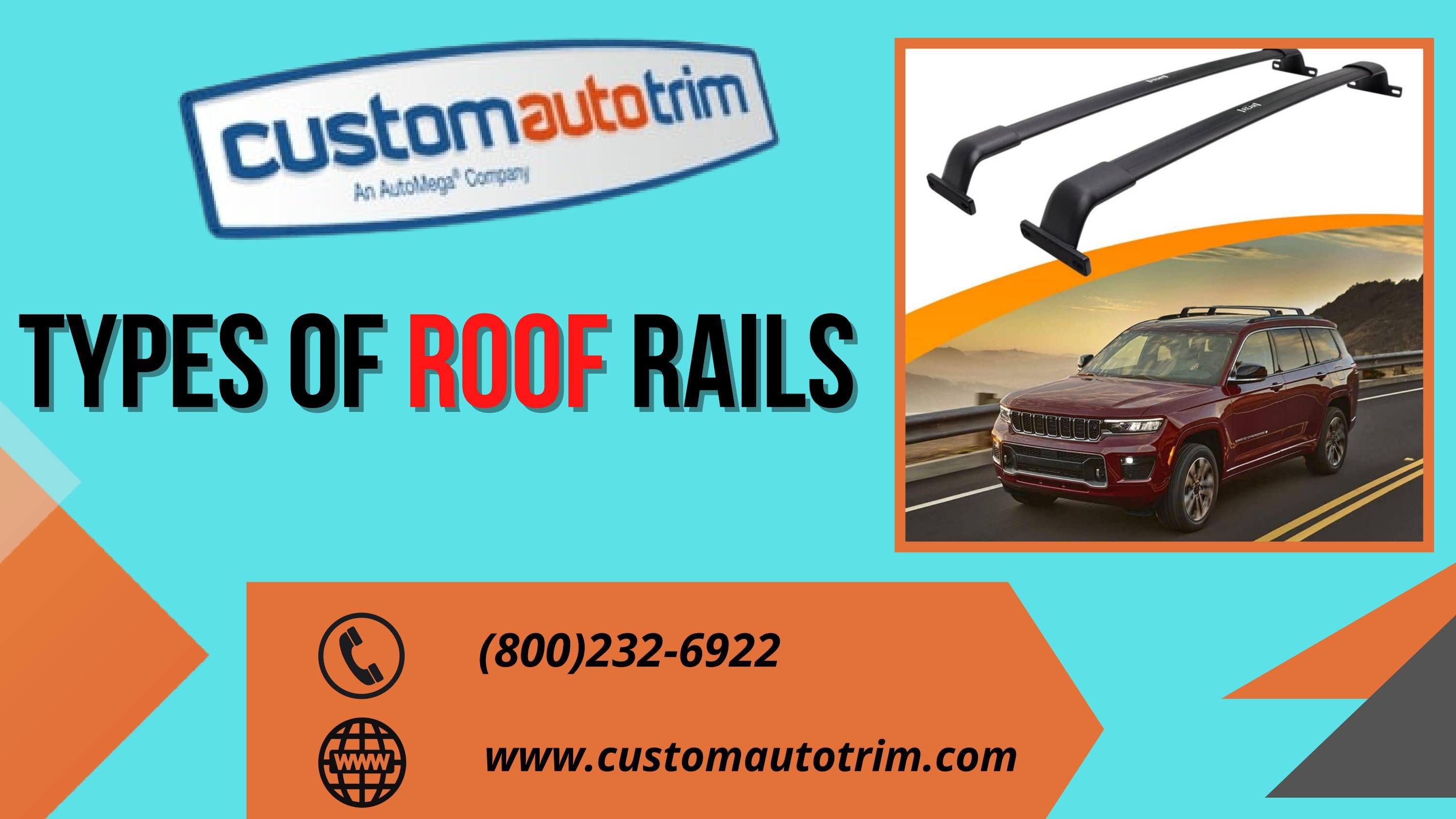 Types Of Roof Rails by customautotrim Issuu