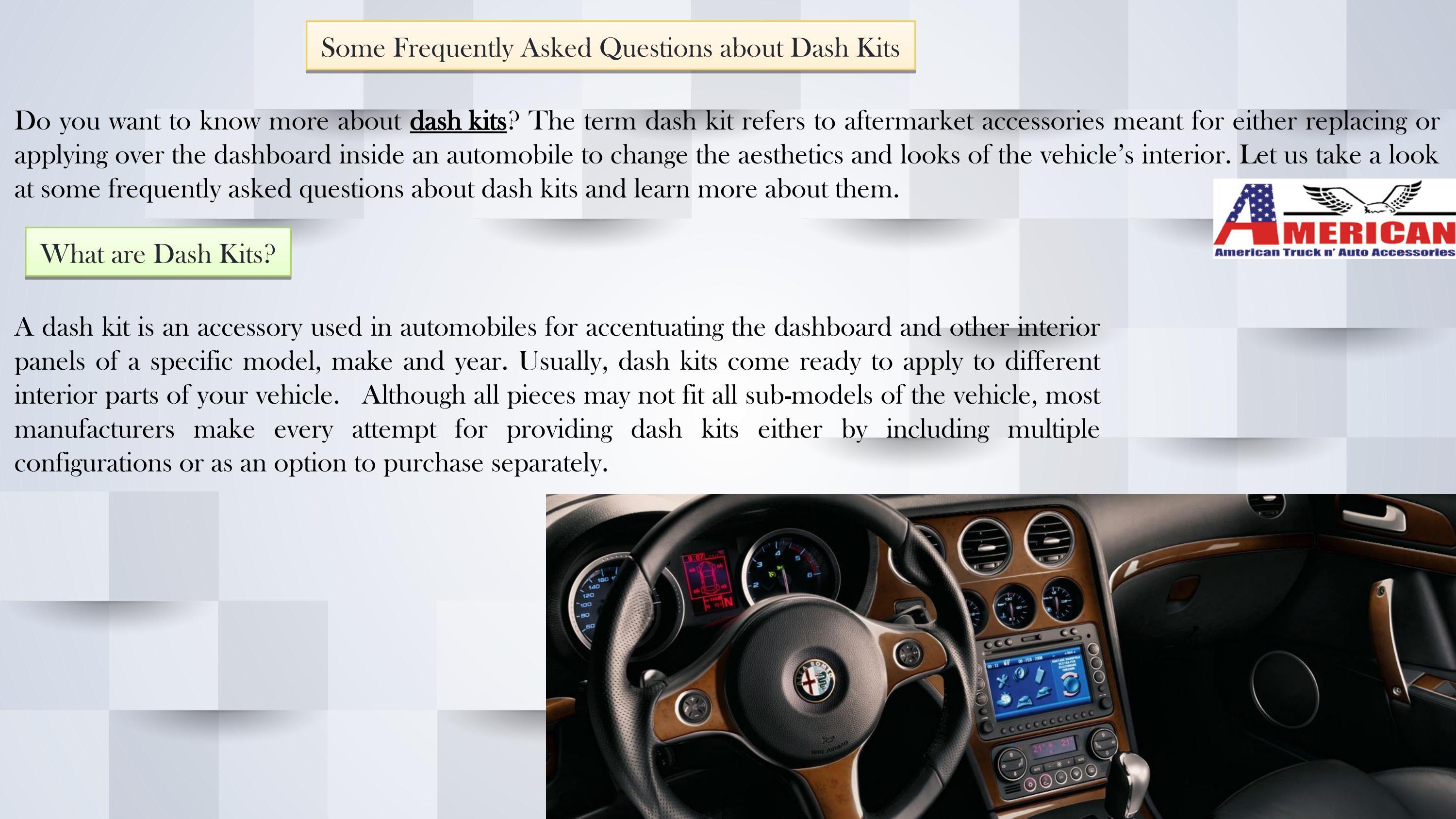 Some Frequently Asked Questions about Dash Kits by Dash Kit Specialist
