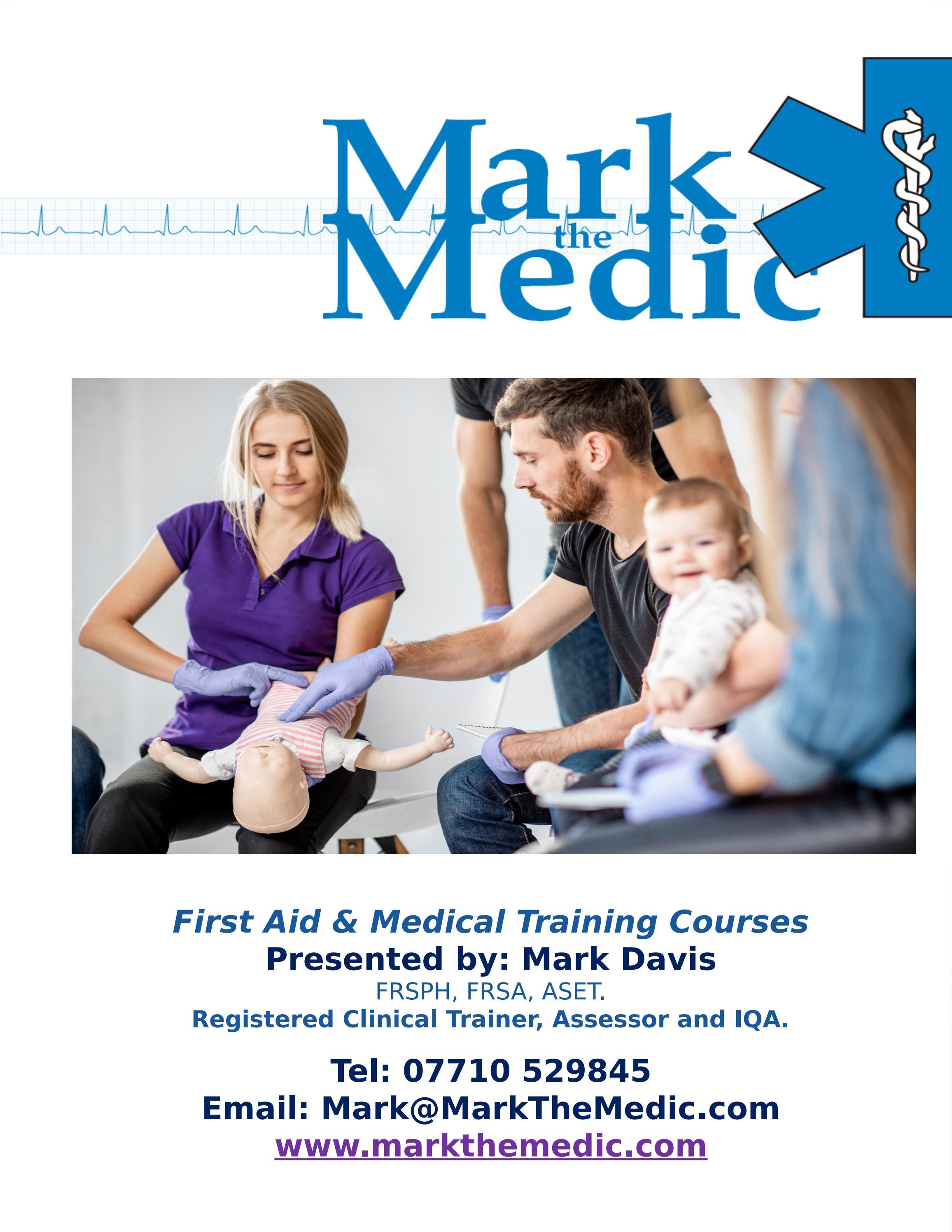 First Aid/Medical Training Services Mark The Medic by Mark The Medic