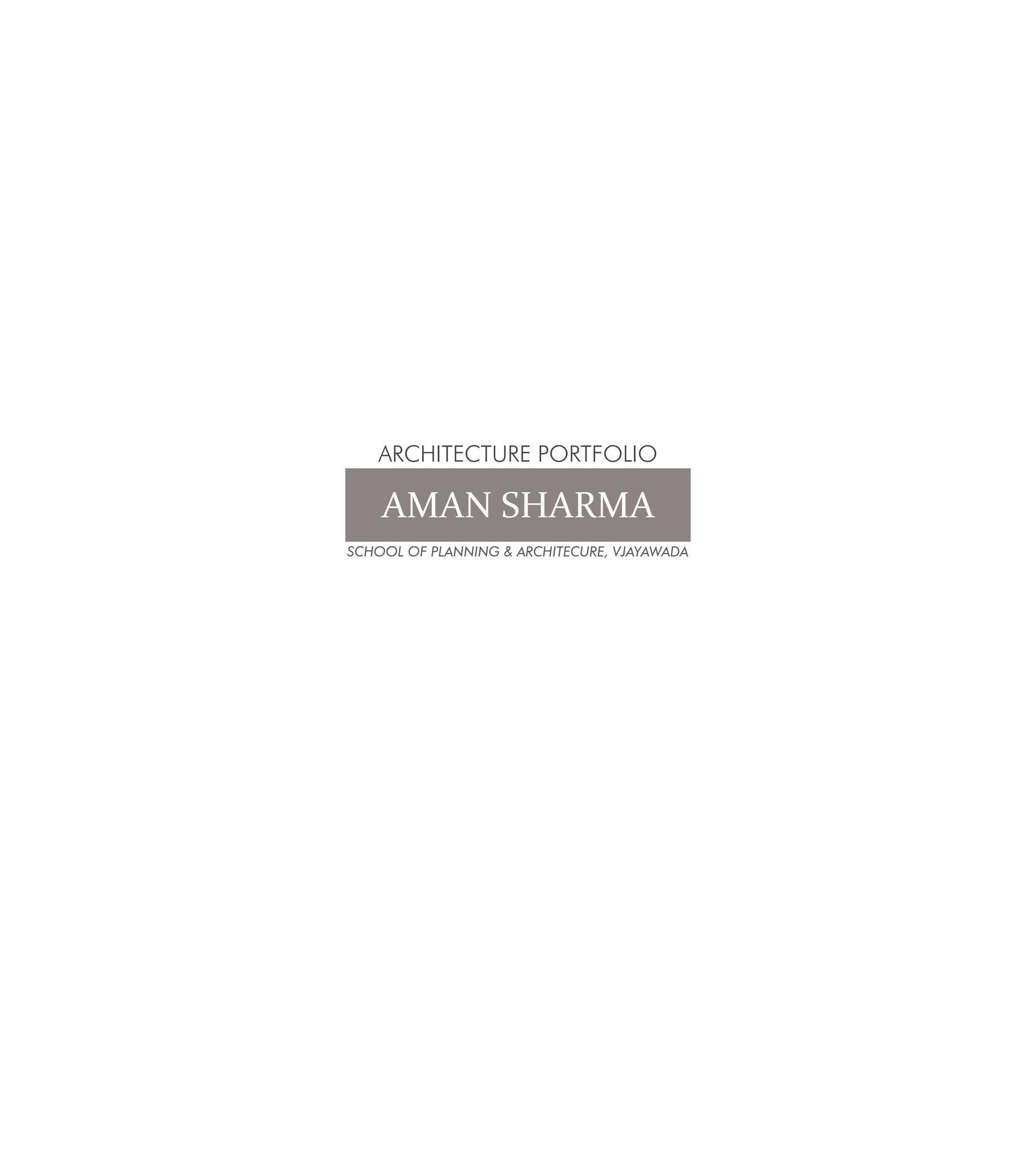 Aman Sharma | Architecture Portfolio | School of Planning ...