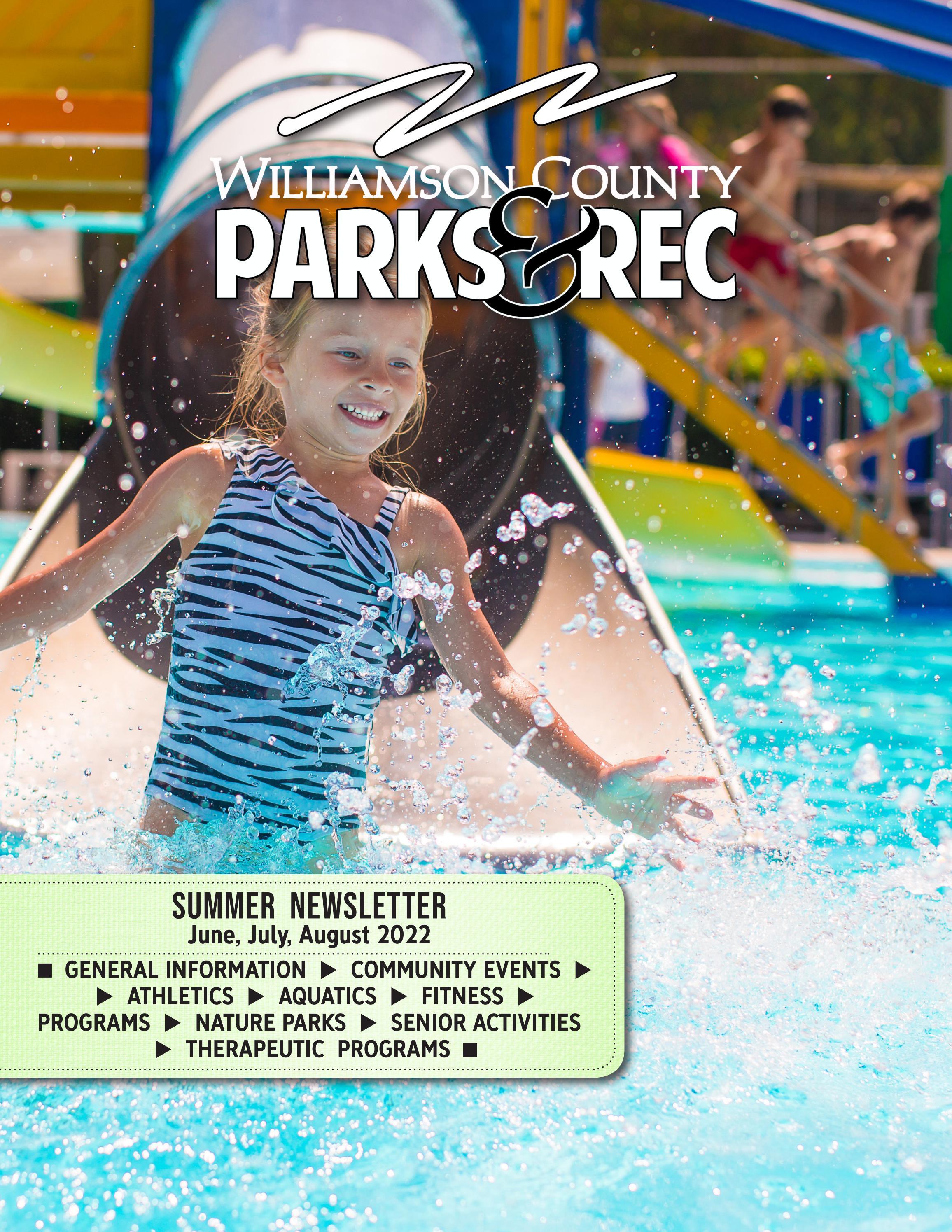 WCPR Summer 2022 Newsletter by Williamson County Parks and Recreation
