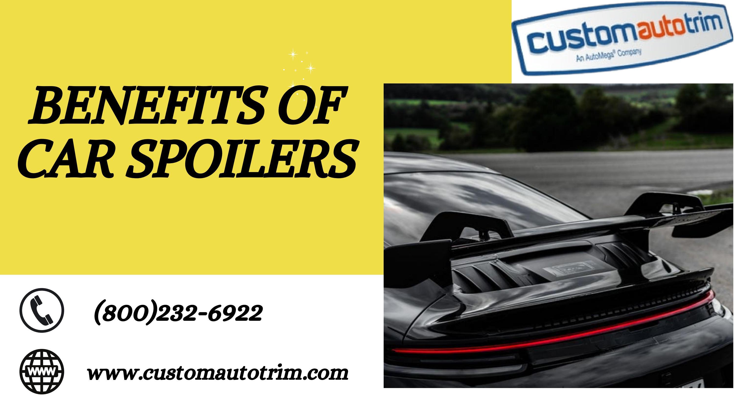 Benefits Of Car Spoilers by customautotrim Issuu