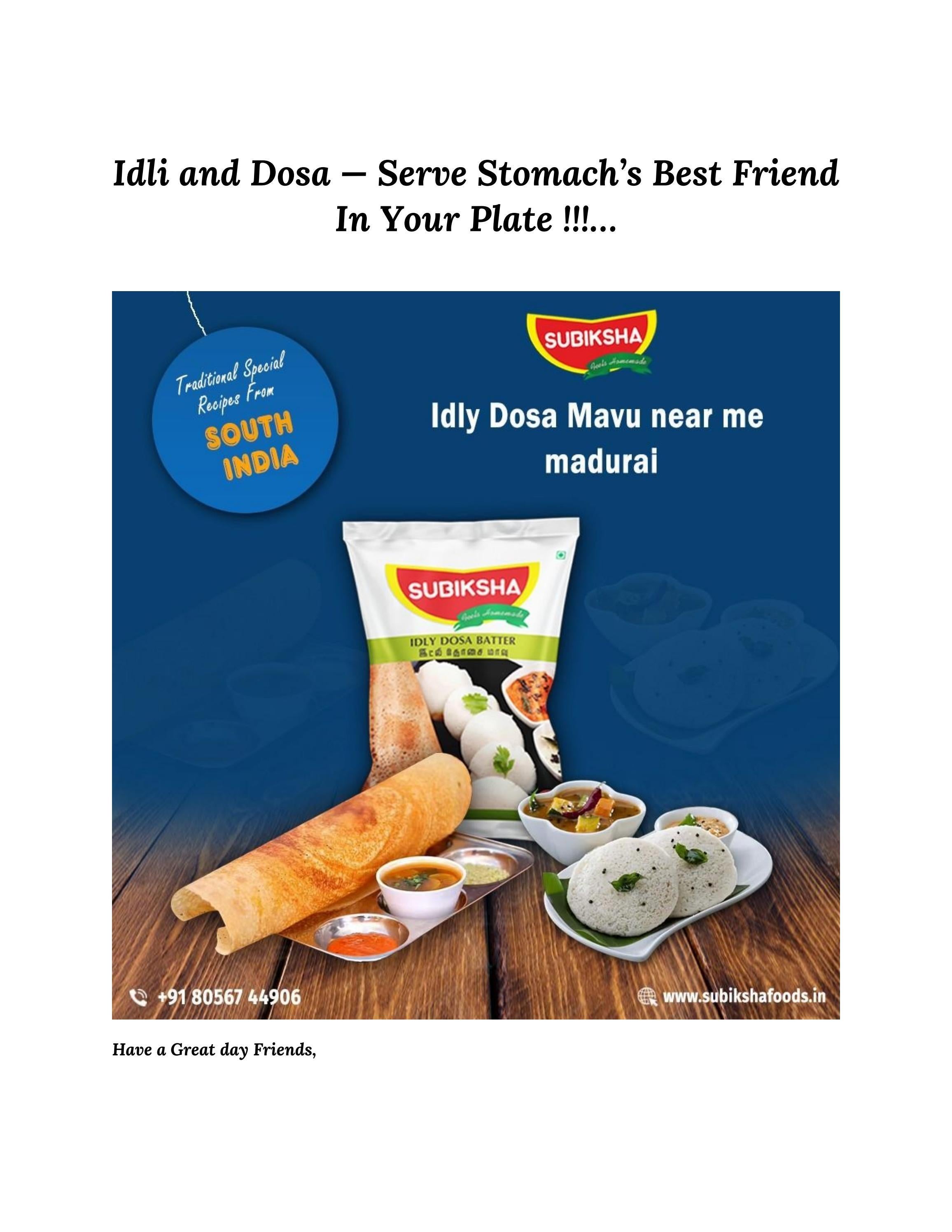 Idli and Dosa — Serve Stomach’s Best Friend In Your Plate !!!… by