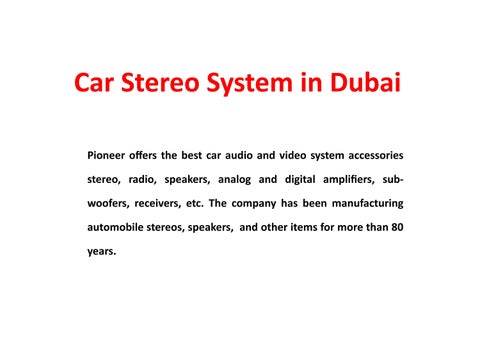 Car Stereo System in Dubai by Pioneer Issuu
