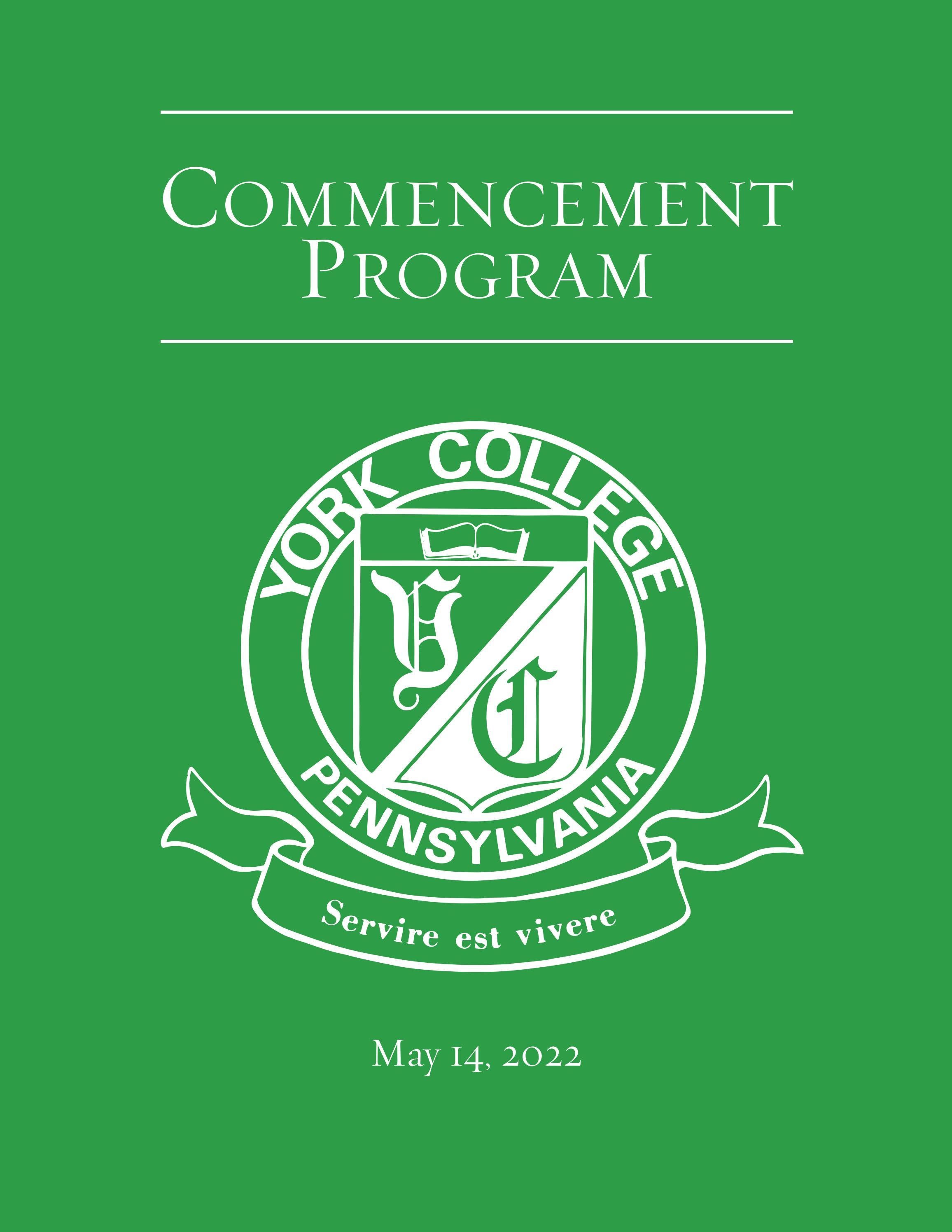 May 2022 Commencement Program York College Of Pennsylvania By York May 2022 Commencement Program York College Of Pennsylvania By York