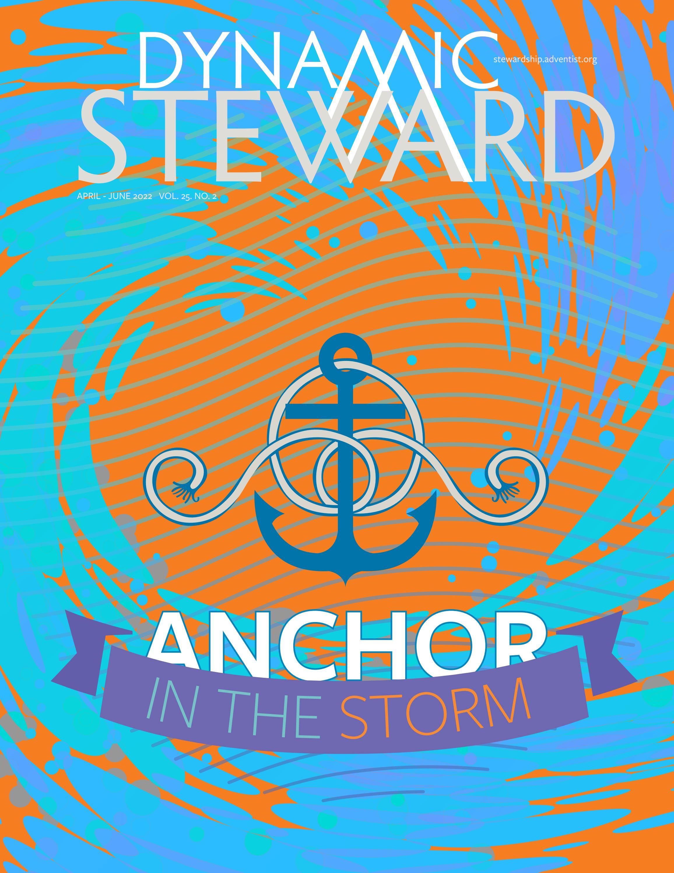 Anchor in the Storm by Adventist Stewardship Ministries Issuu