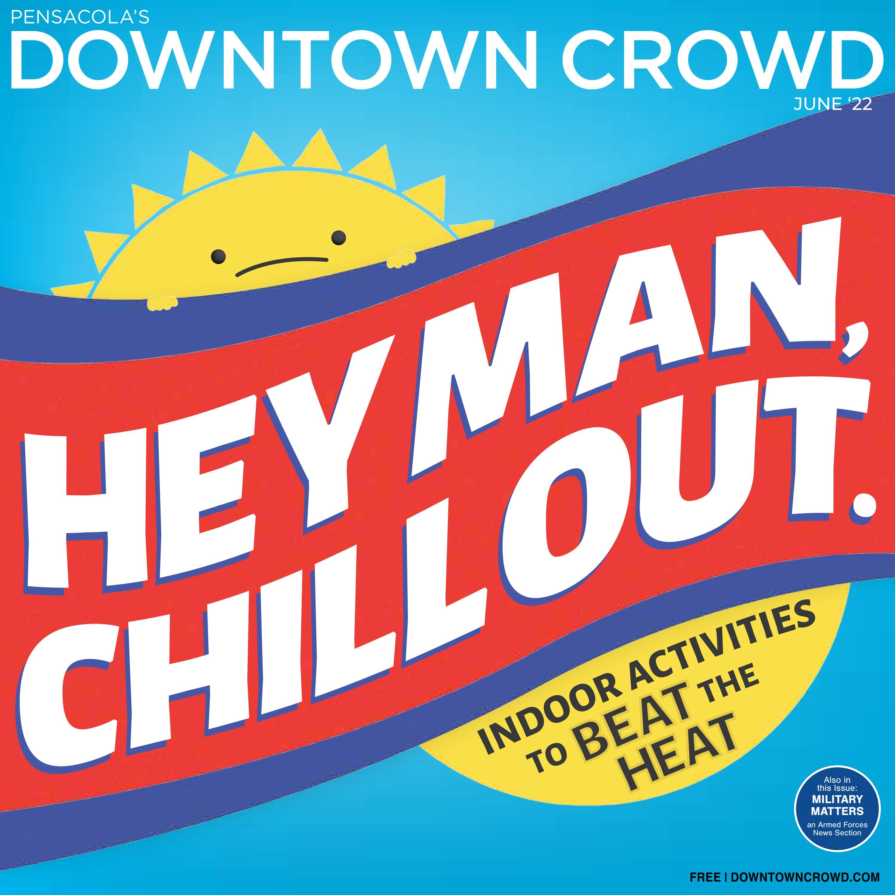 Downtown Crowd, June 2022 by Ballinger Publishing - Issuu