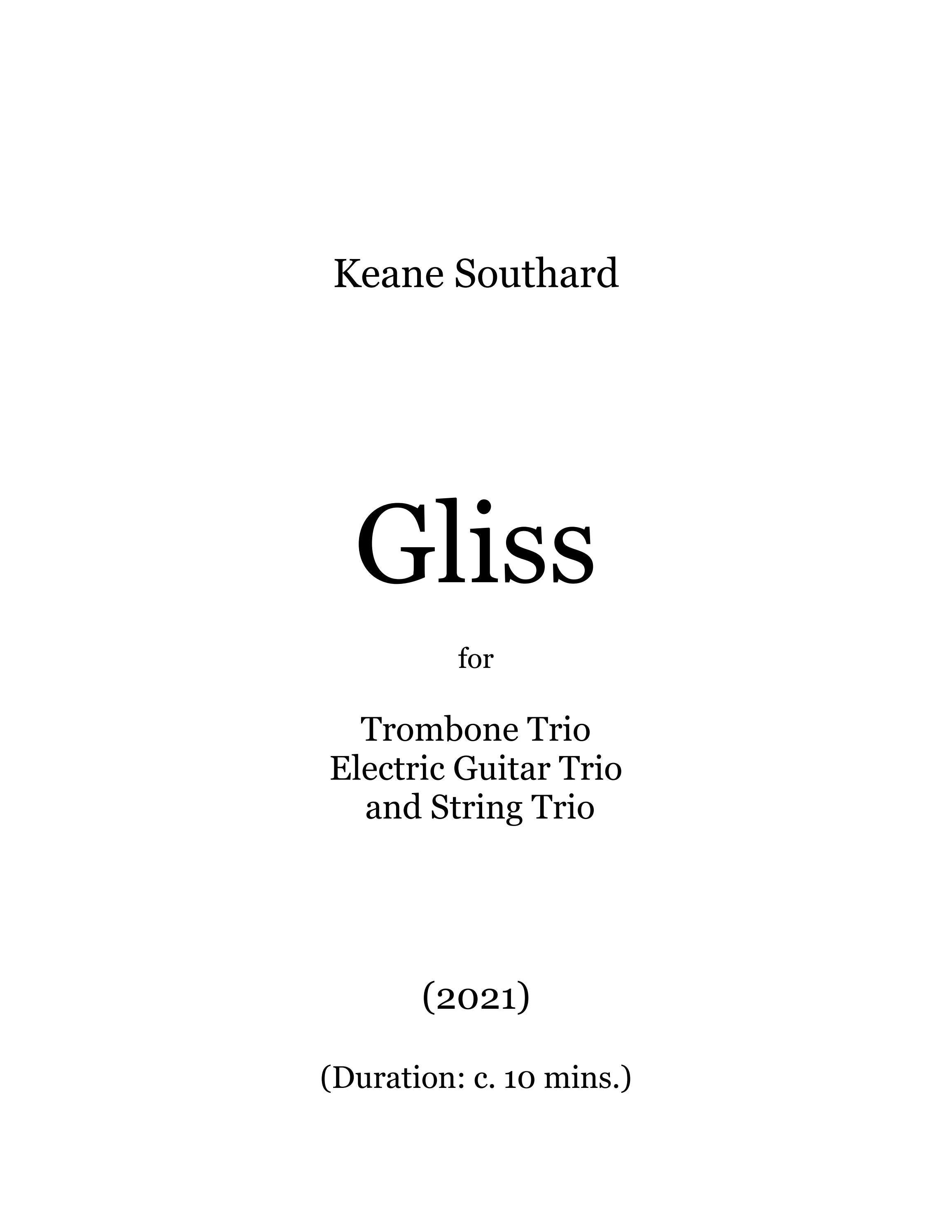 "Gliss" for Trombone Trio, Electric Guitar Trio, and String Trio by
