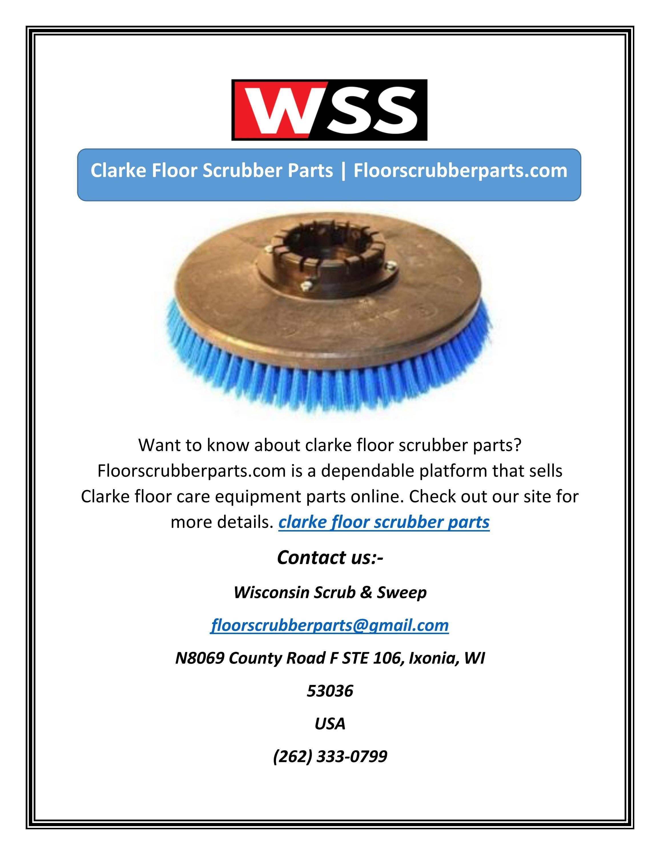 Clarke Floor Scrubber Parts by Wisconsin Scrub