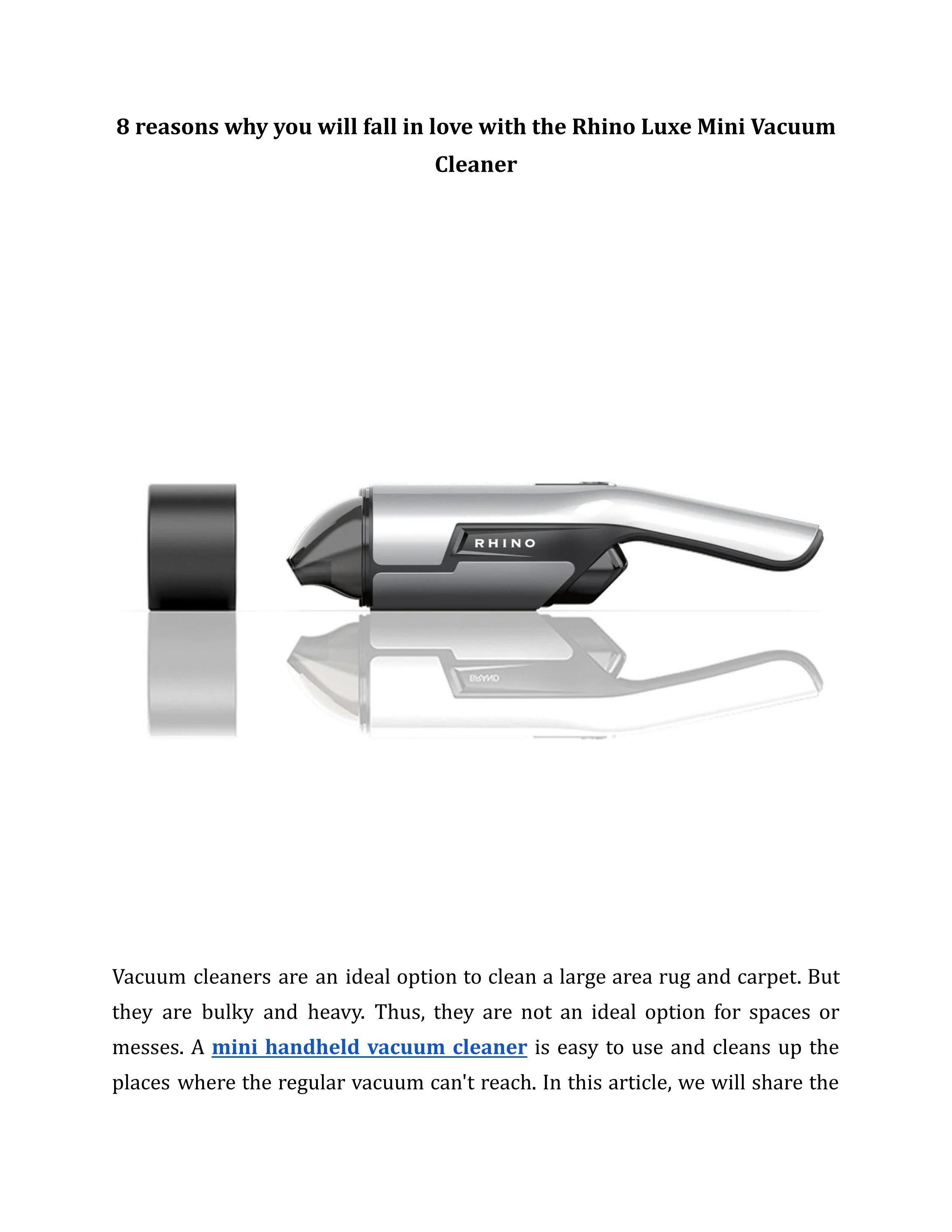 8 Reasons why you will fall in love with the Rhino Luxe Mini Vacuum