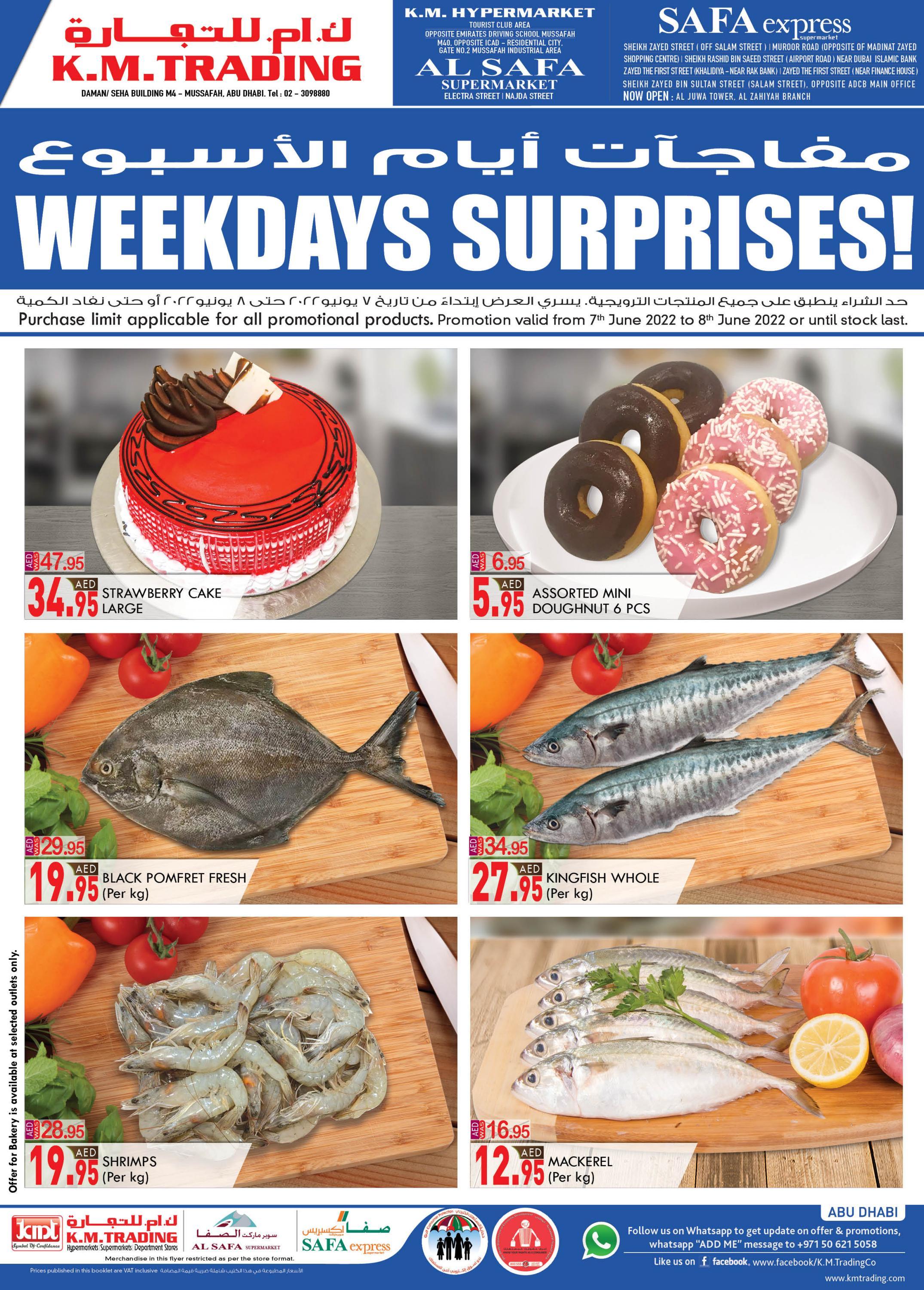 Weekdays Surprises K M TRADING Abu Dhabi Mussafah 7th June 2022 By K