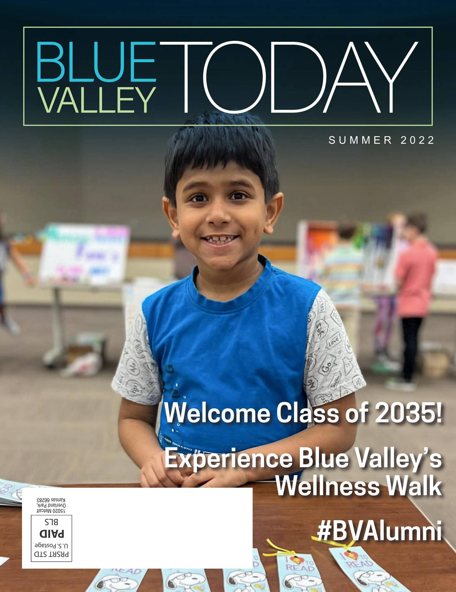Blue Valley Today Summer 2022 by Blue Valley Schools Issuu