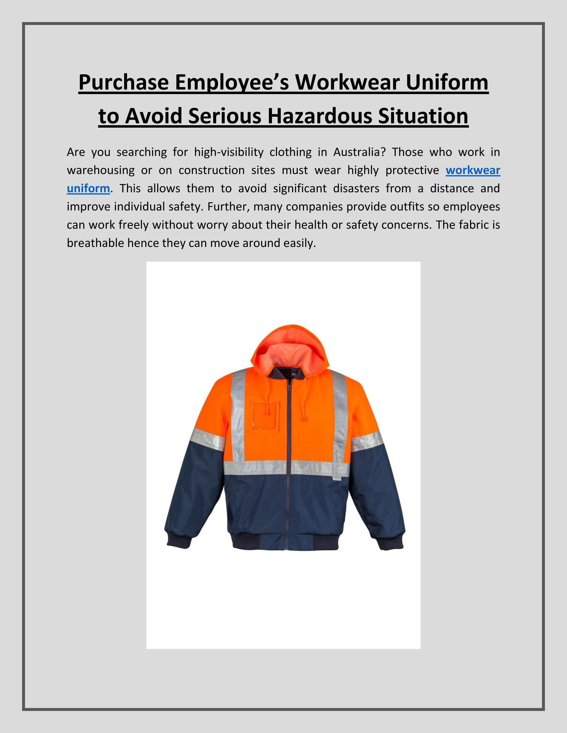 Purchase Employee’s Workwear Uniform to Avoid Serious Hazardous Situation by Uniform Essentials