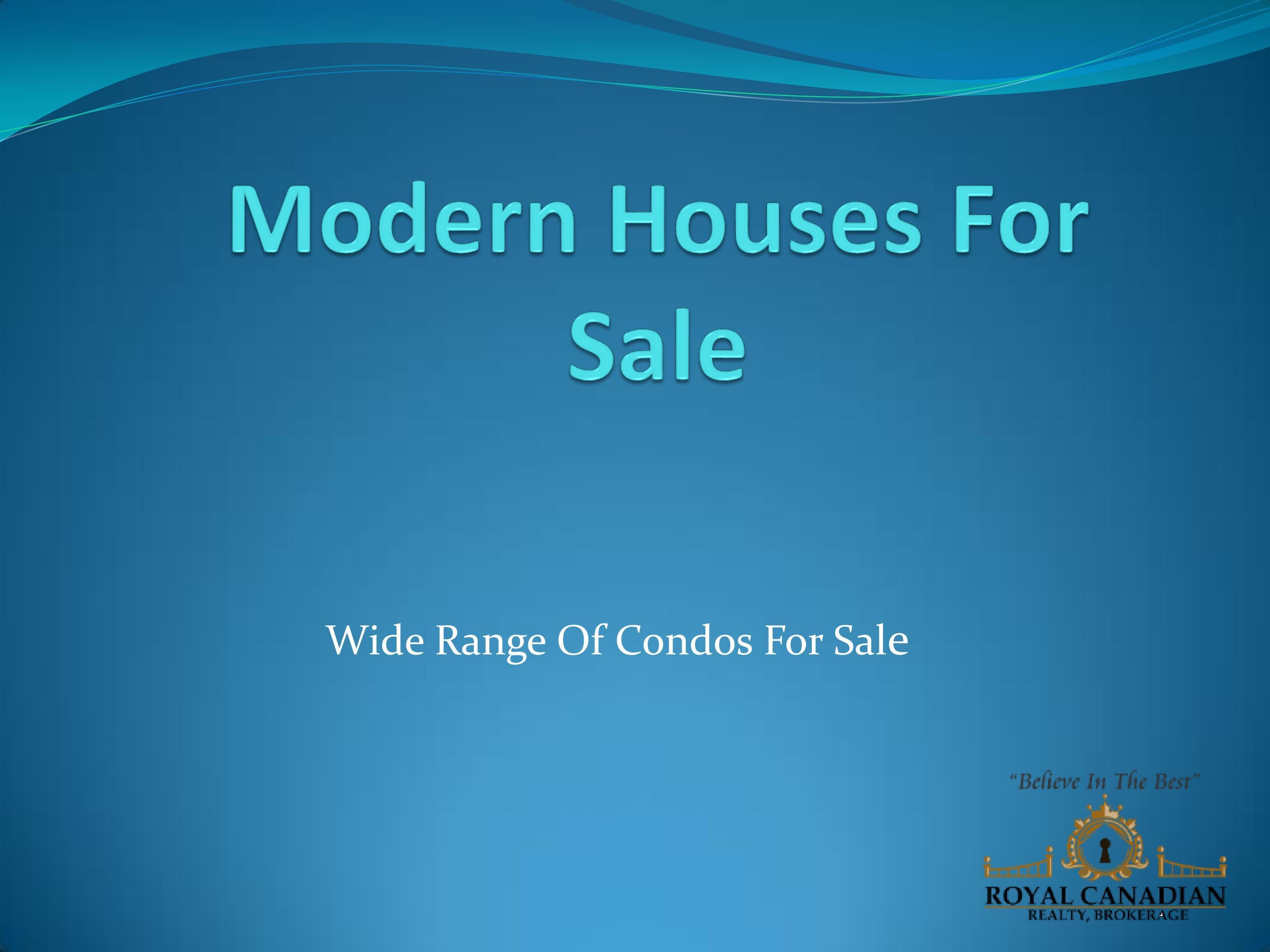 Modern Houses For Sale by Buy with Royal Canadian Issuu