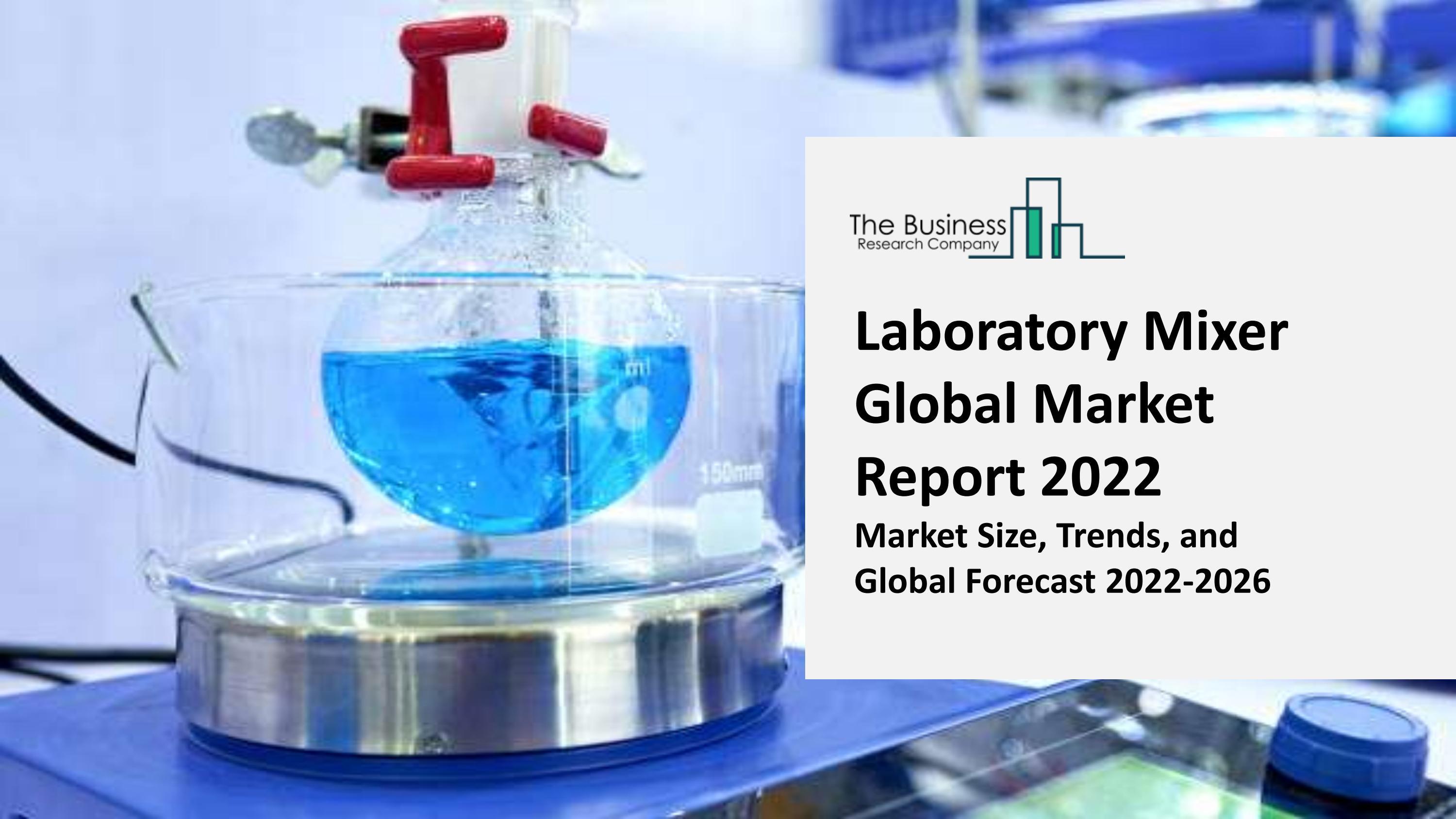 Laboratory Mixer Market By Type, Regions, Technology, Competitive