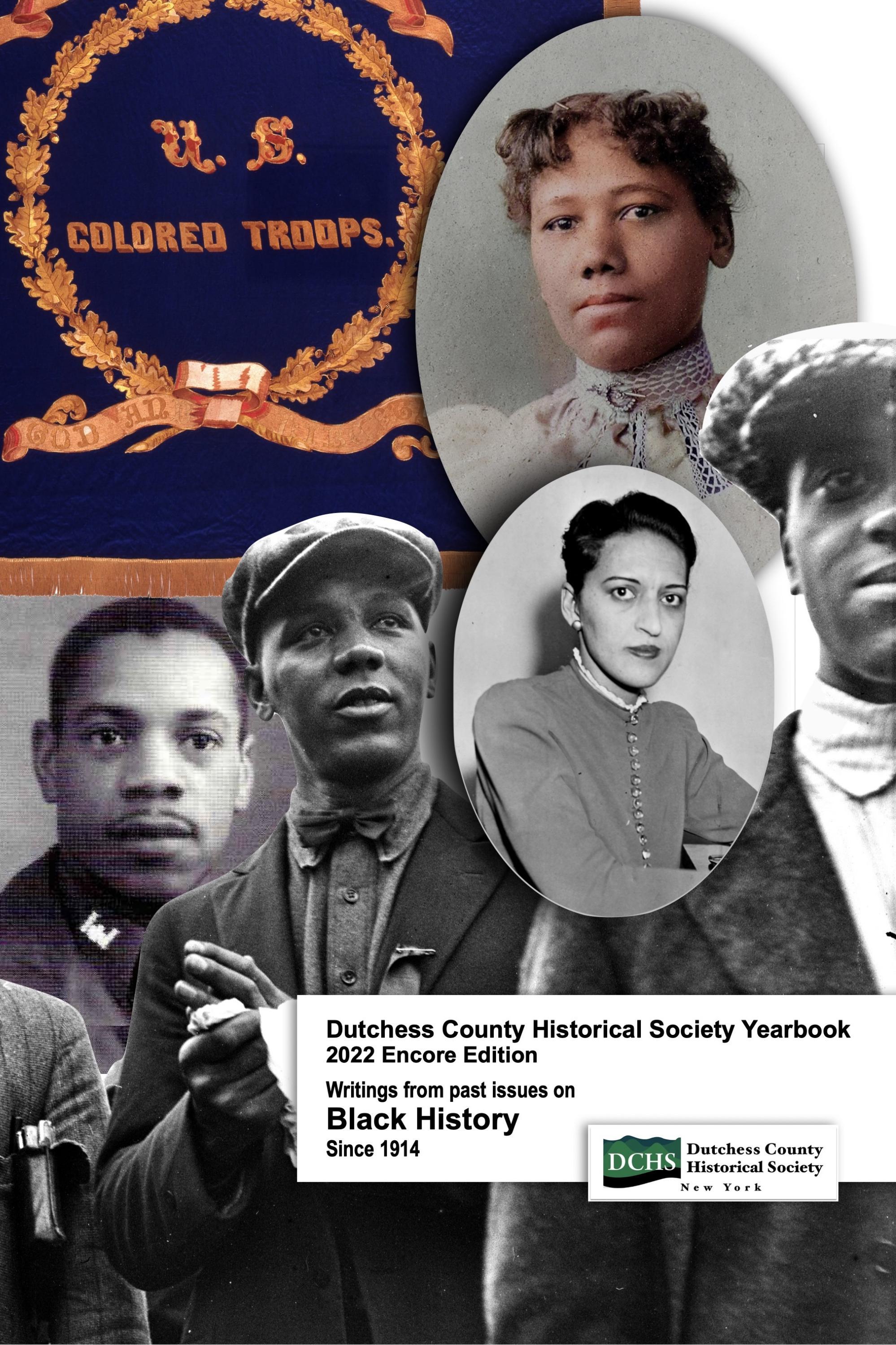 Black History Of Dutchess County NY DCHS Yearbook Encore Edition 2022 Black History Of Dutchess County NY DCHS Yearbook Encore Edition 2022