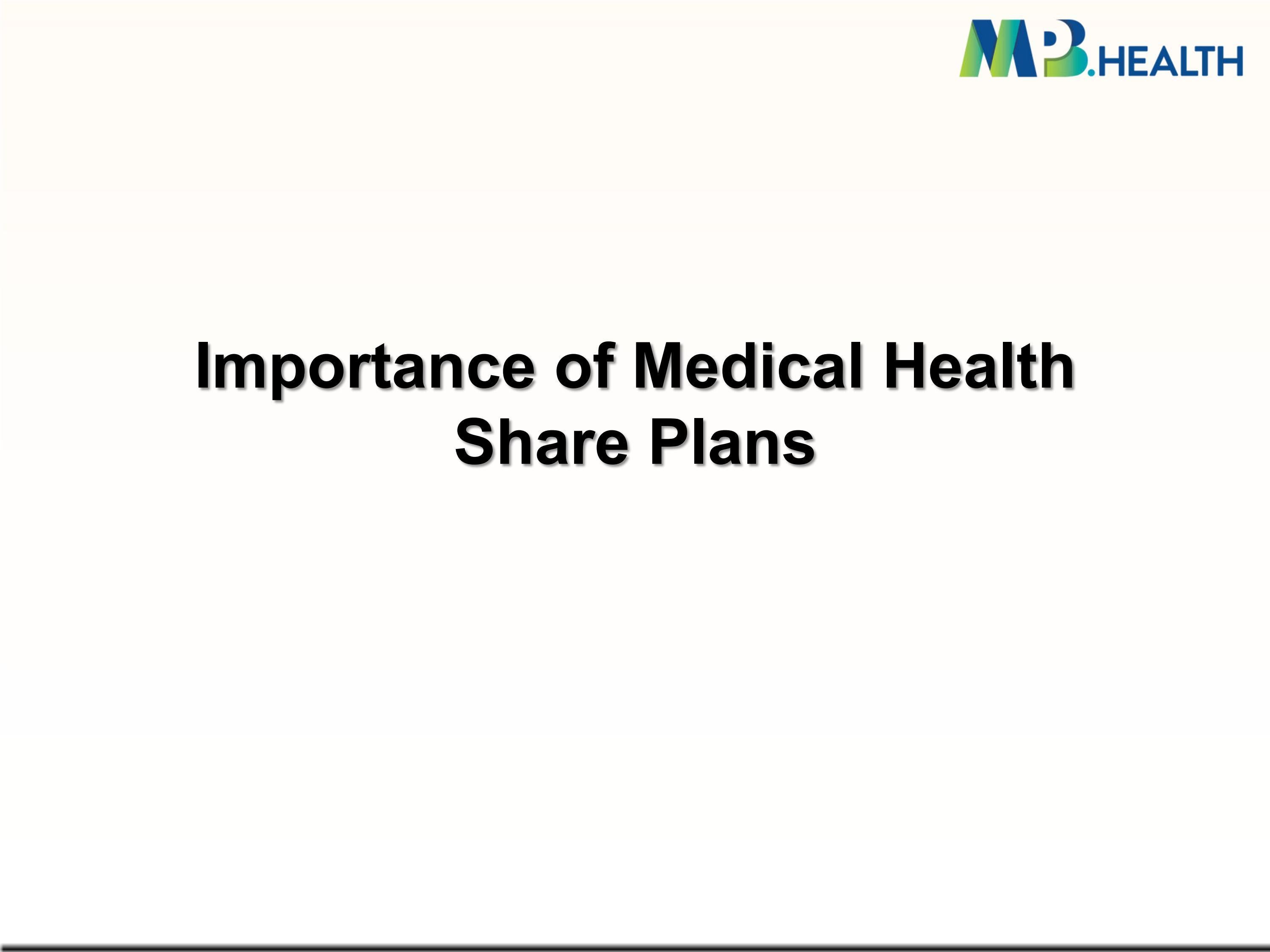 Importance of Medical Health Share Plans by mpb.health Issuu