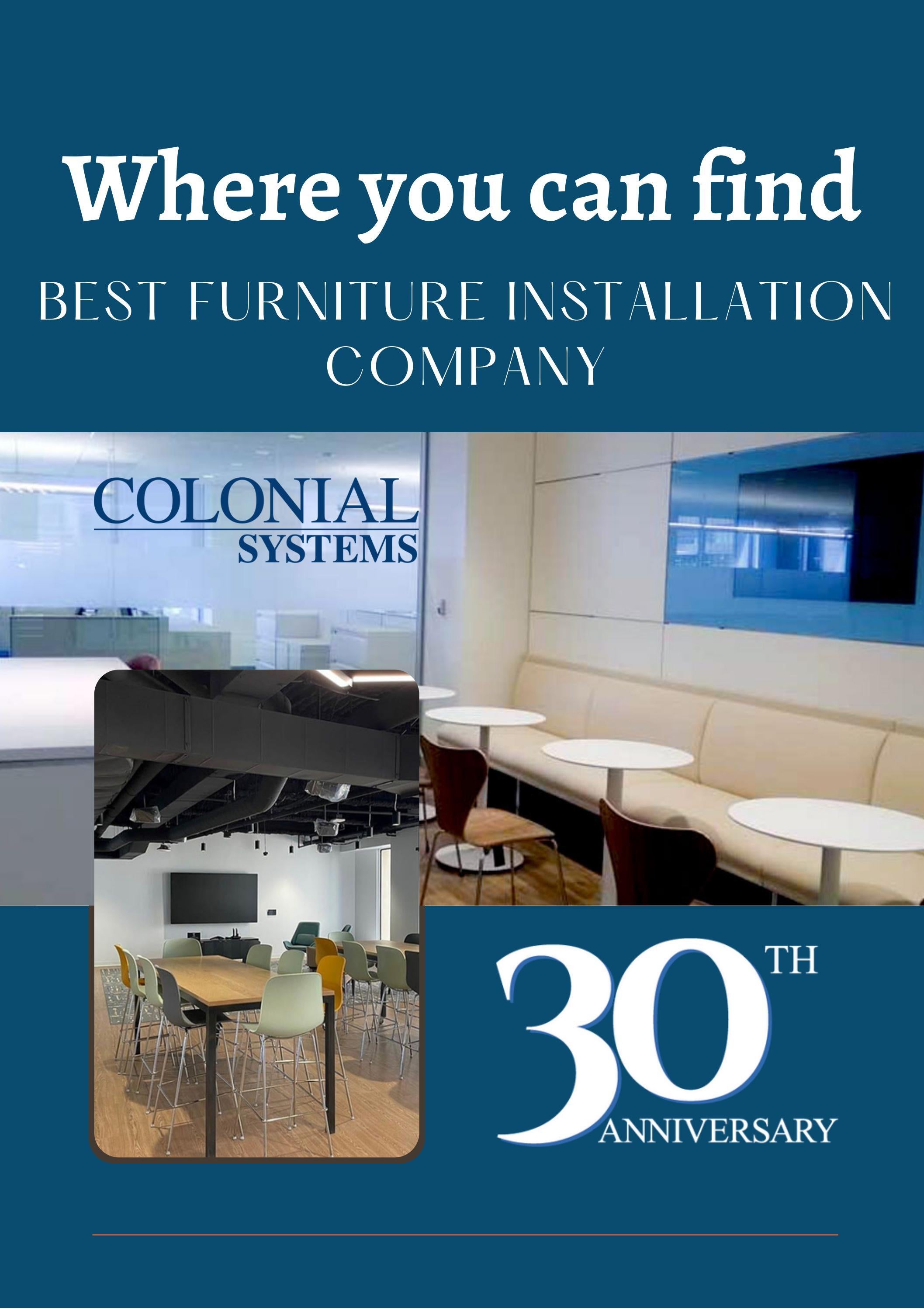 Where you can find best furniture installation company? by colonial