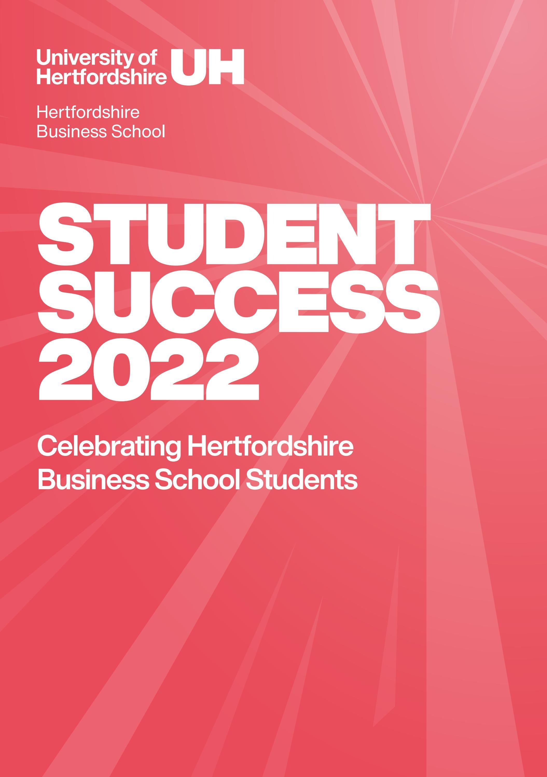 HBS Student Success 2022 by University of Hertfordshire Issuu