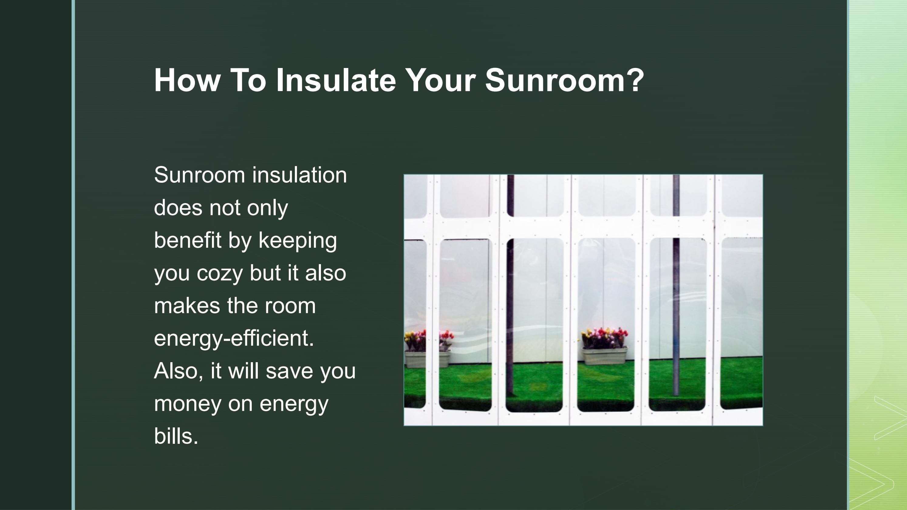 How To Insulate Your Sunroom? by sunroomsurrey Issuu