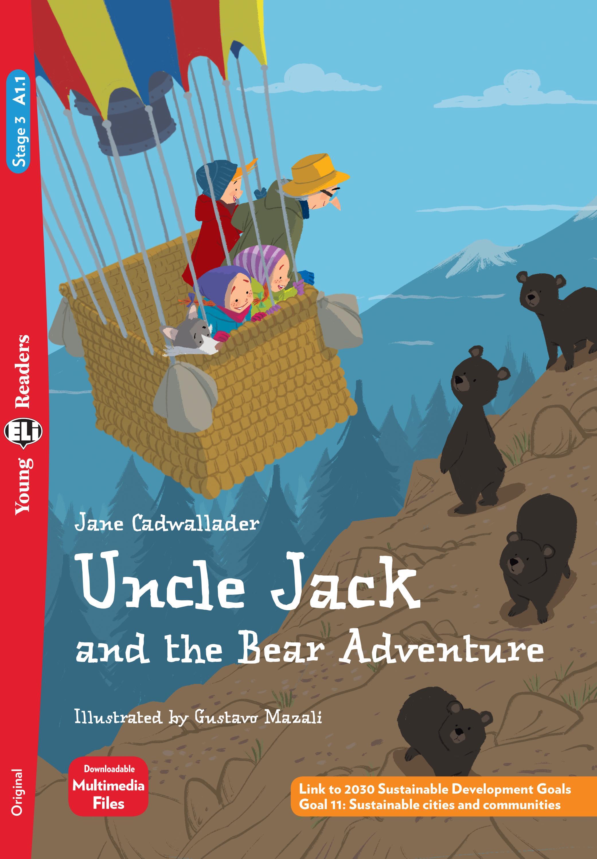 Uncle Jack and the Bear Adventure ELI Readers by ELI Publishing Issuu