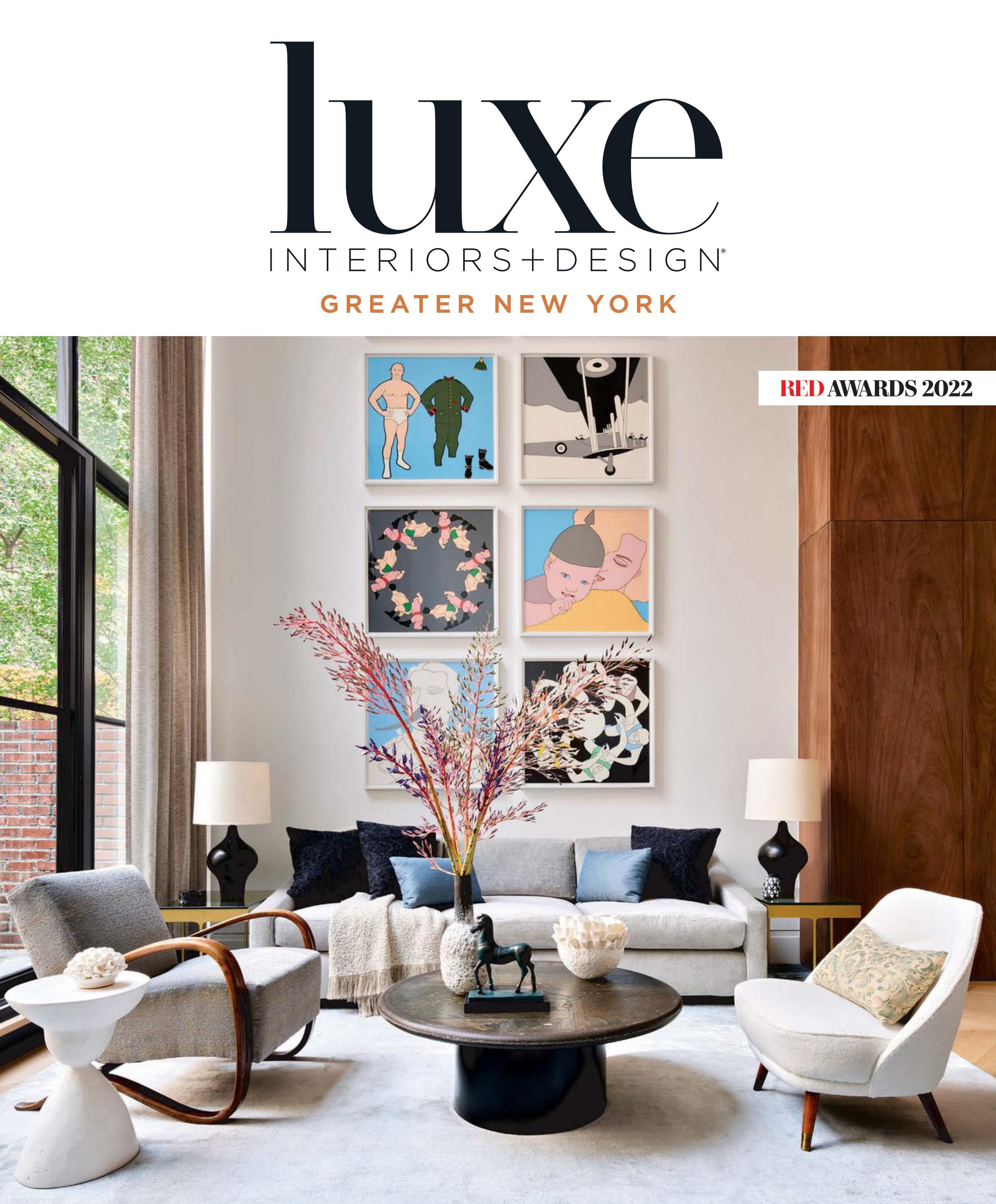 Luxe Magazine July/August 2022 New York by Luxe Interiors + Design