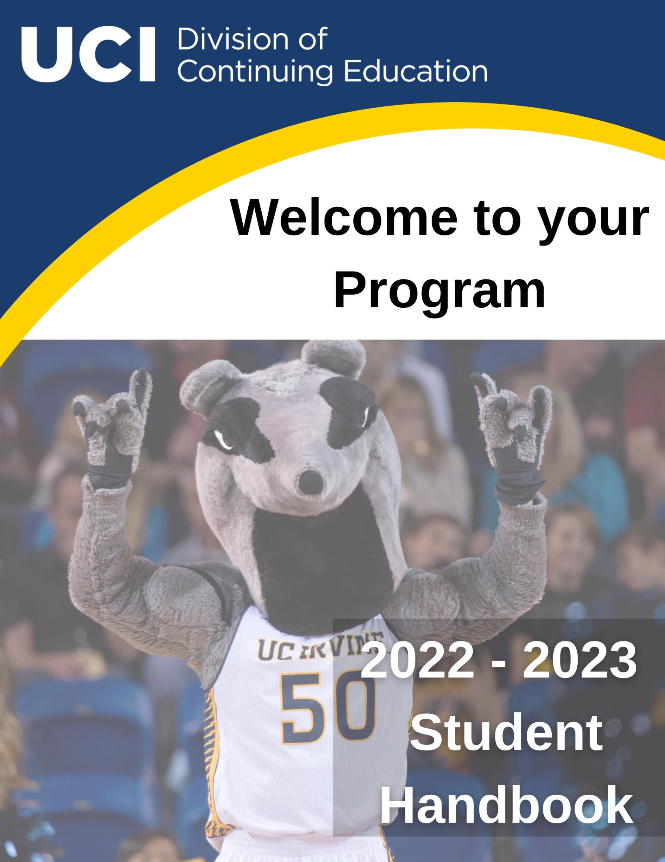UCI DCE Student Handbook to Your Program by UCI Division of