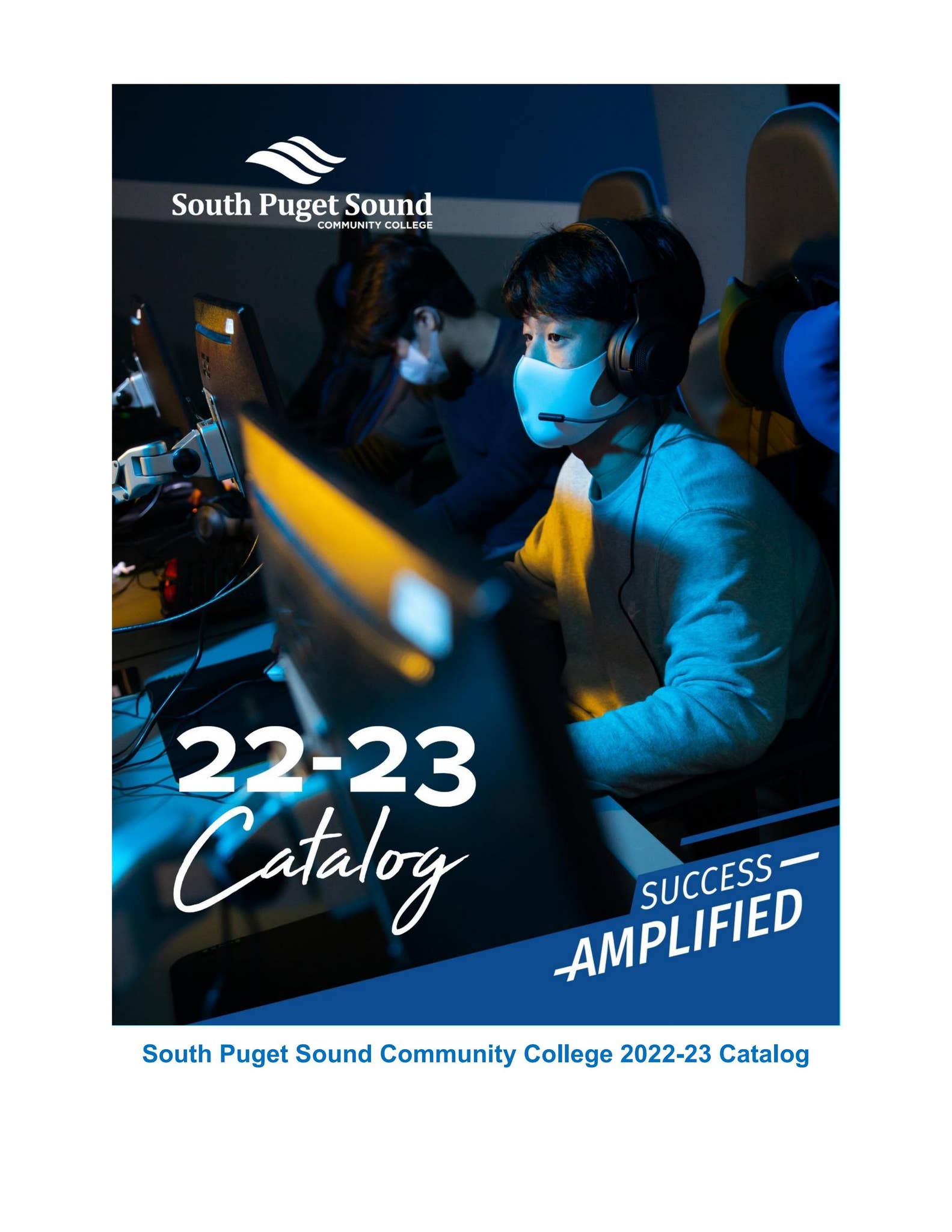 SPSCC Catalog 202223 by South Puget Sound Community College Issuu