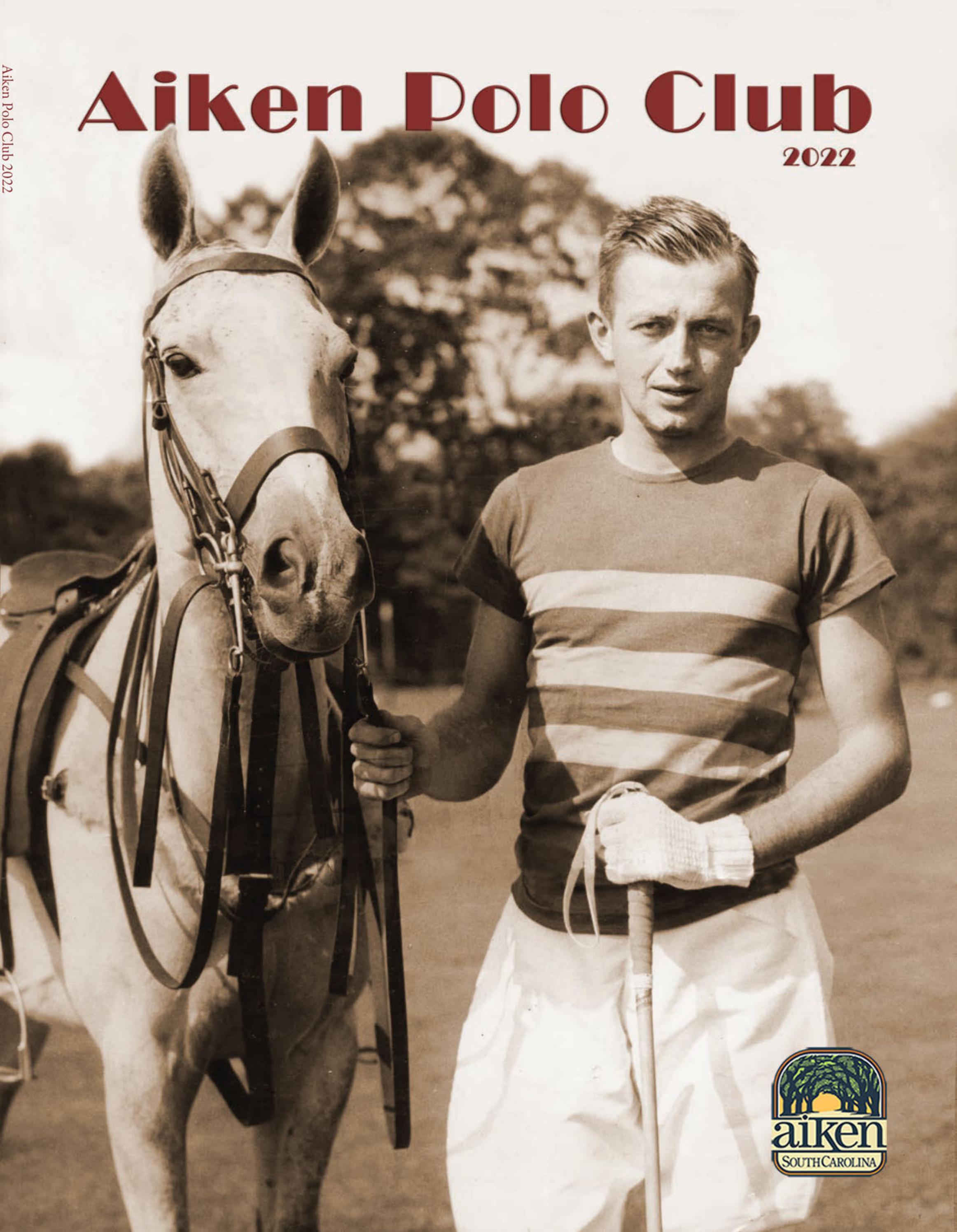 Aiken Polo Club 2022 by Aiken Horse Productions Issuu