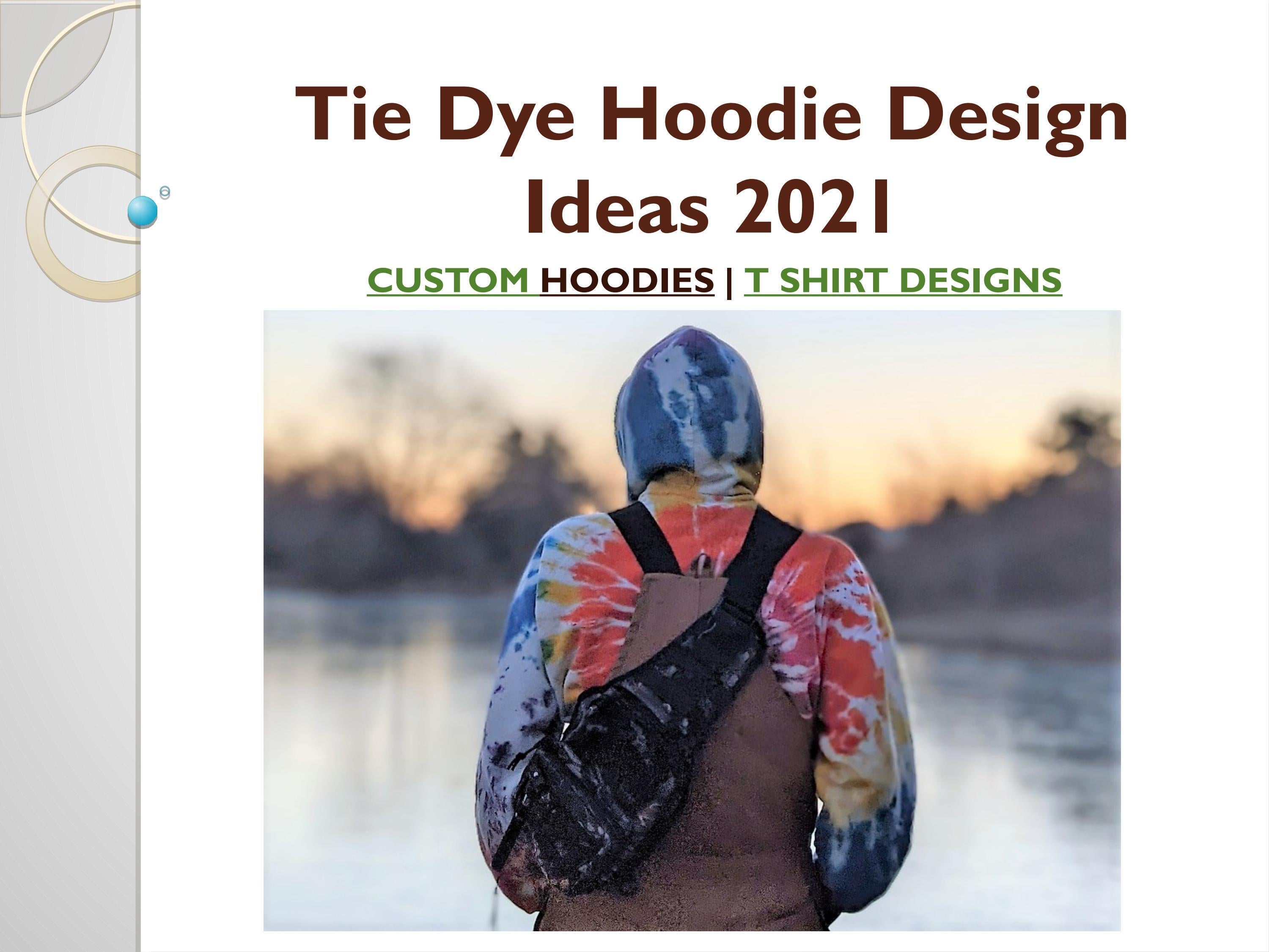 Tie Dye Hoodie Design Ideas by TShirt_Plus Issuu