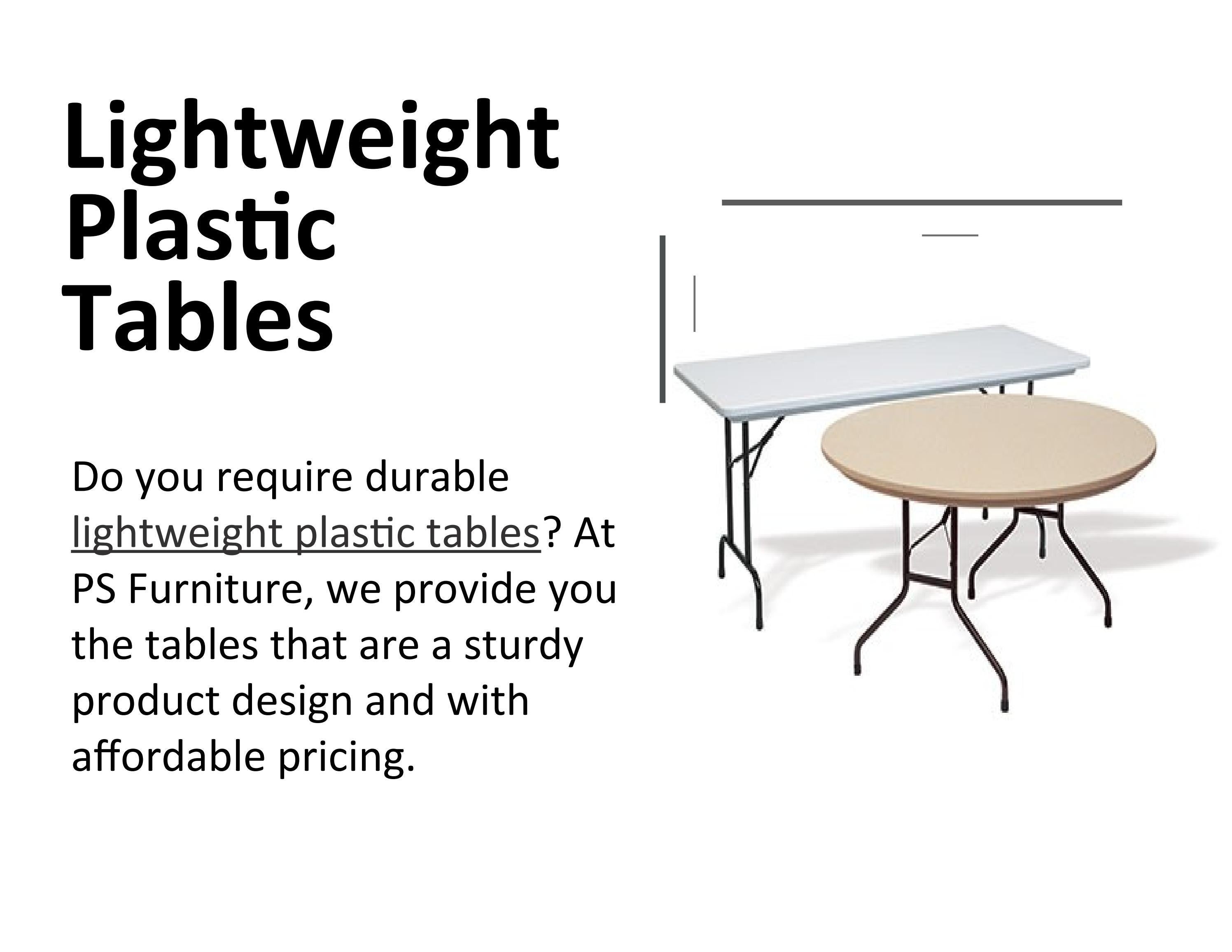 Lightweight Plastic Tables by PS Furniture Issuu