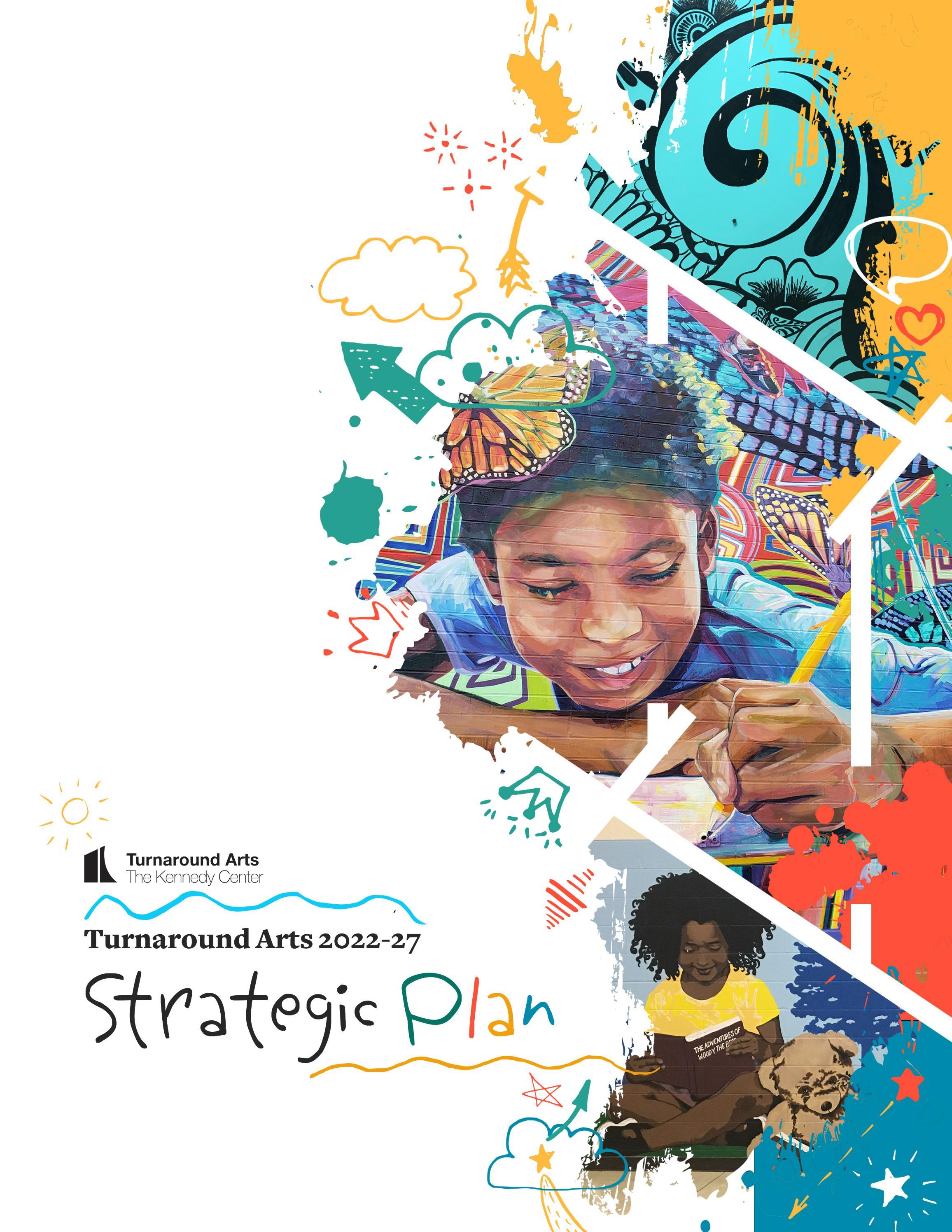 Turnaround Arts Strategic Plan 2022 by turnaroundarts - Issuu