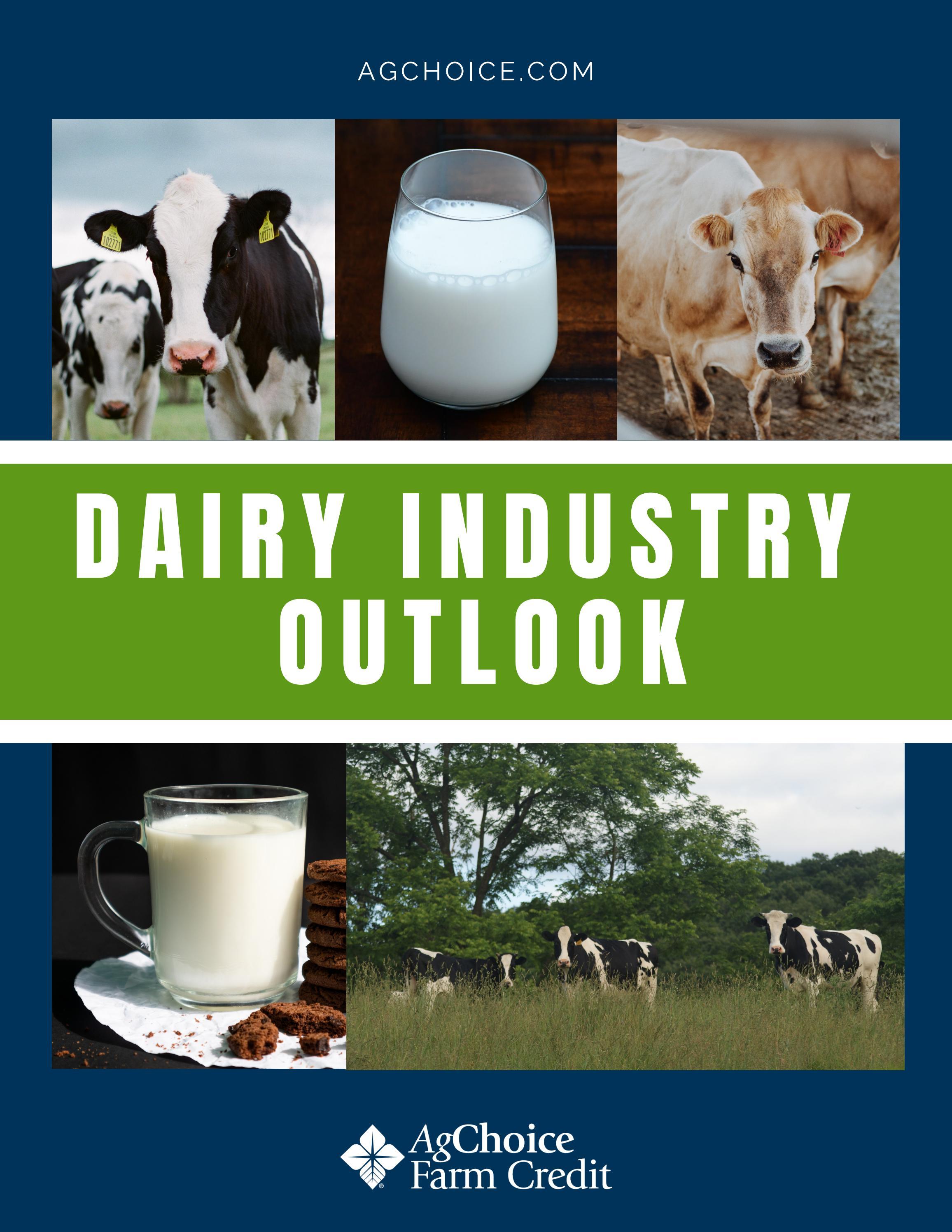AgChoice Dairy Industry Outlook 2022 by Horizon Farm Credit Issuu