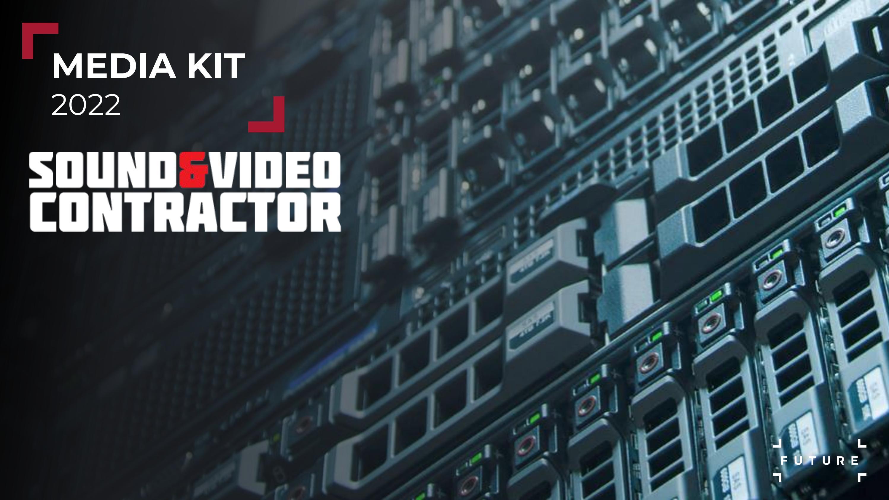 2022 B2B Media Kit Sound & Video Contractor by Future PLC Issuu