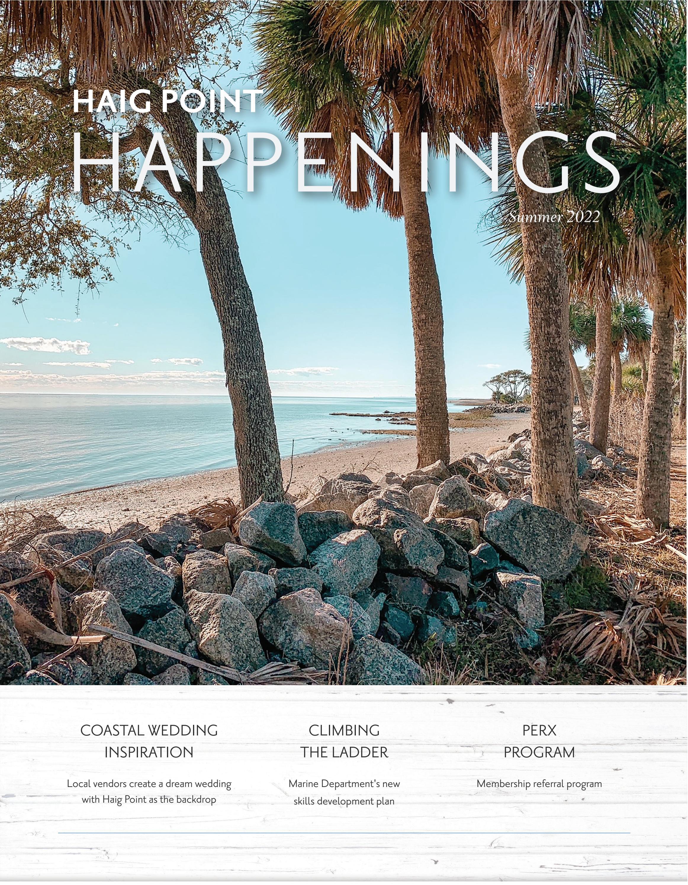 Summer 2022 Haig Point Happenings by Haig Point Club and Community Association Issuu
