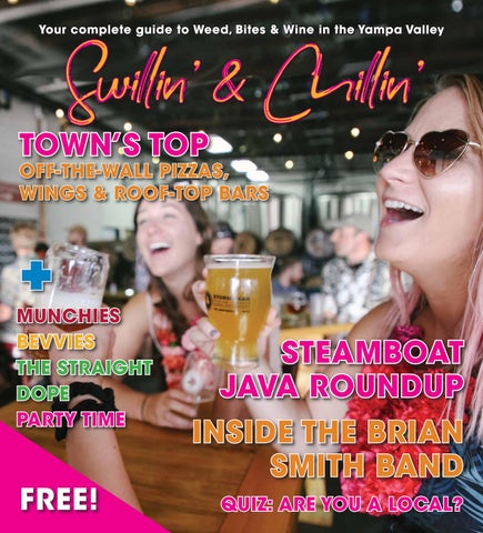 Swillin' & Chillin' Summer 2022 by JVH Steamboat - Issuu