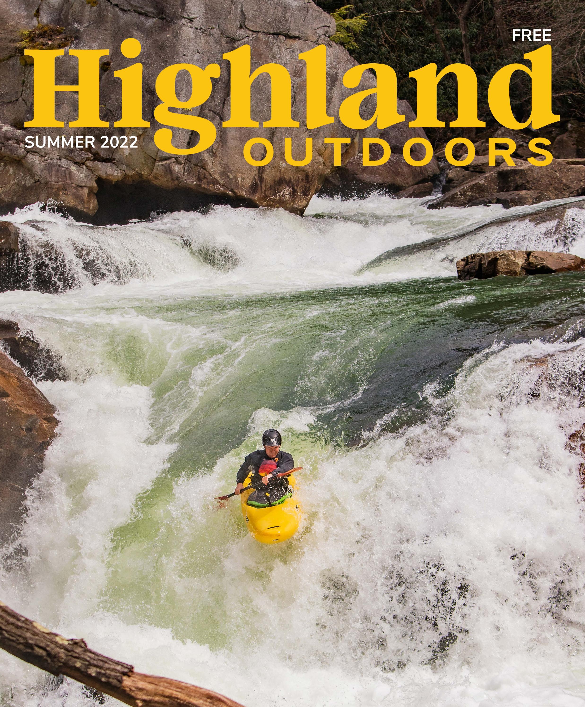Highland Outdoors Summer 2022 by highlandoutdoors Issuu
