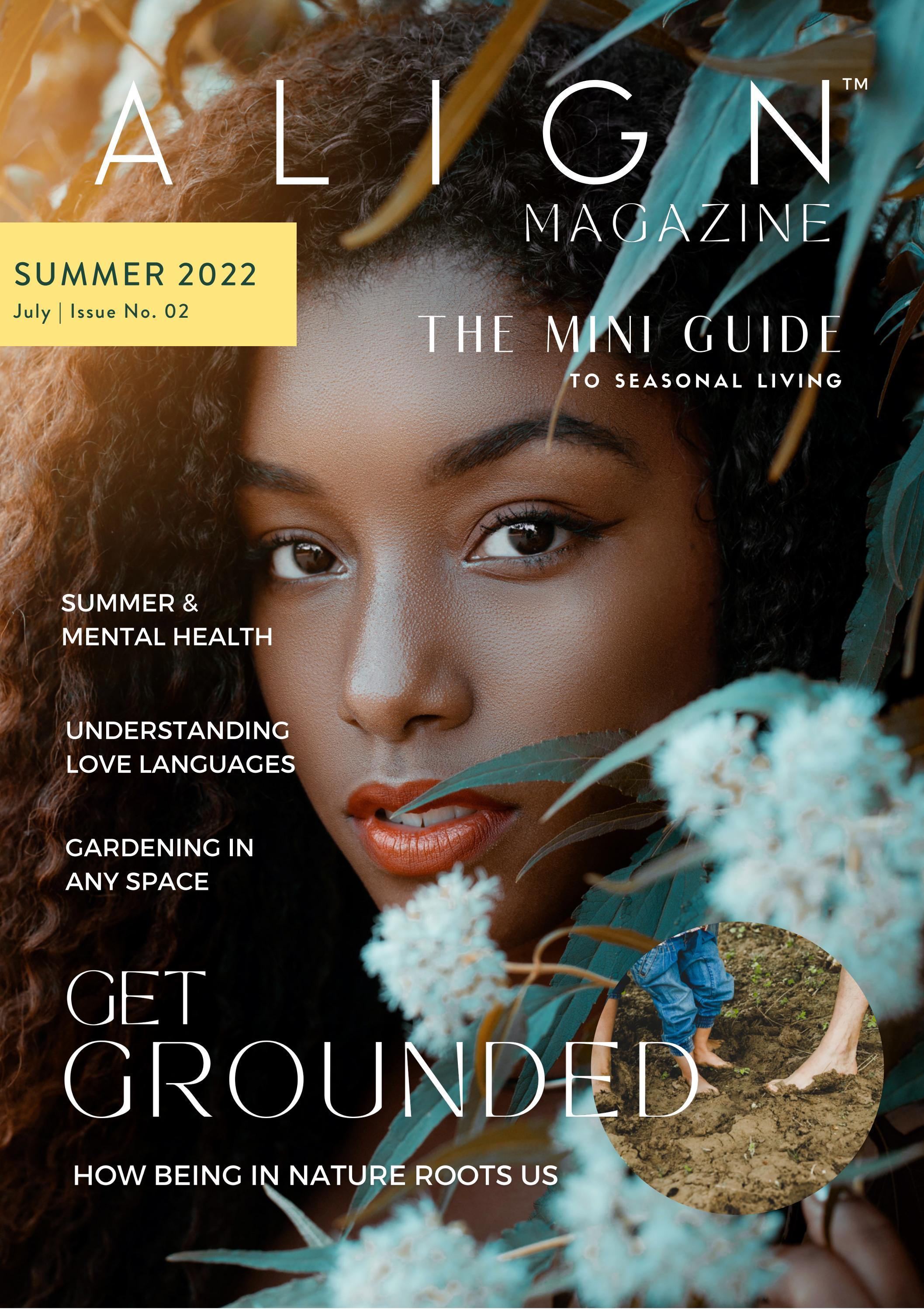 ALIGN Magazine Summer 2022 by Cicely Everson Issuu