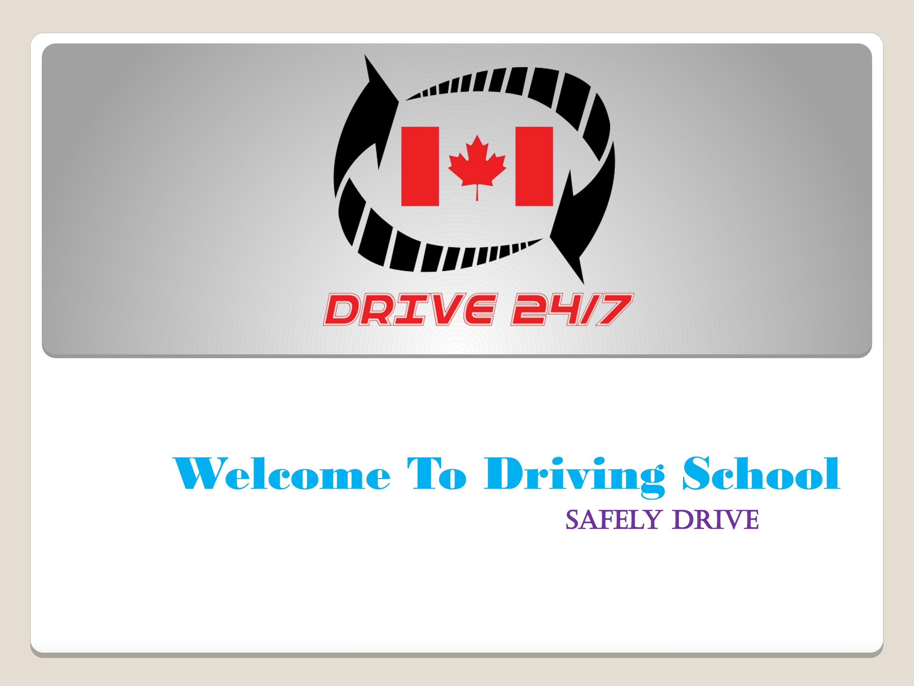 Best Driving school in Vaughan by Drive247 Issuu