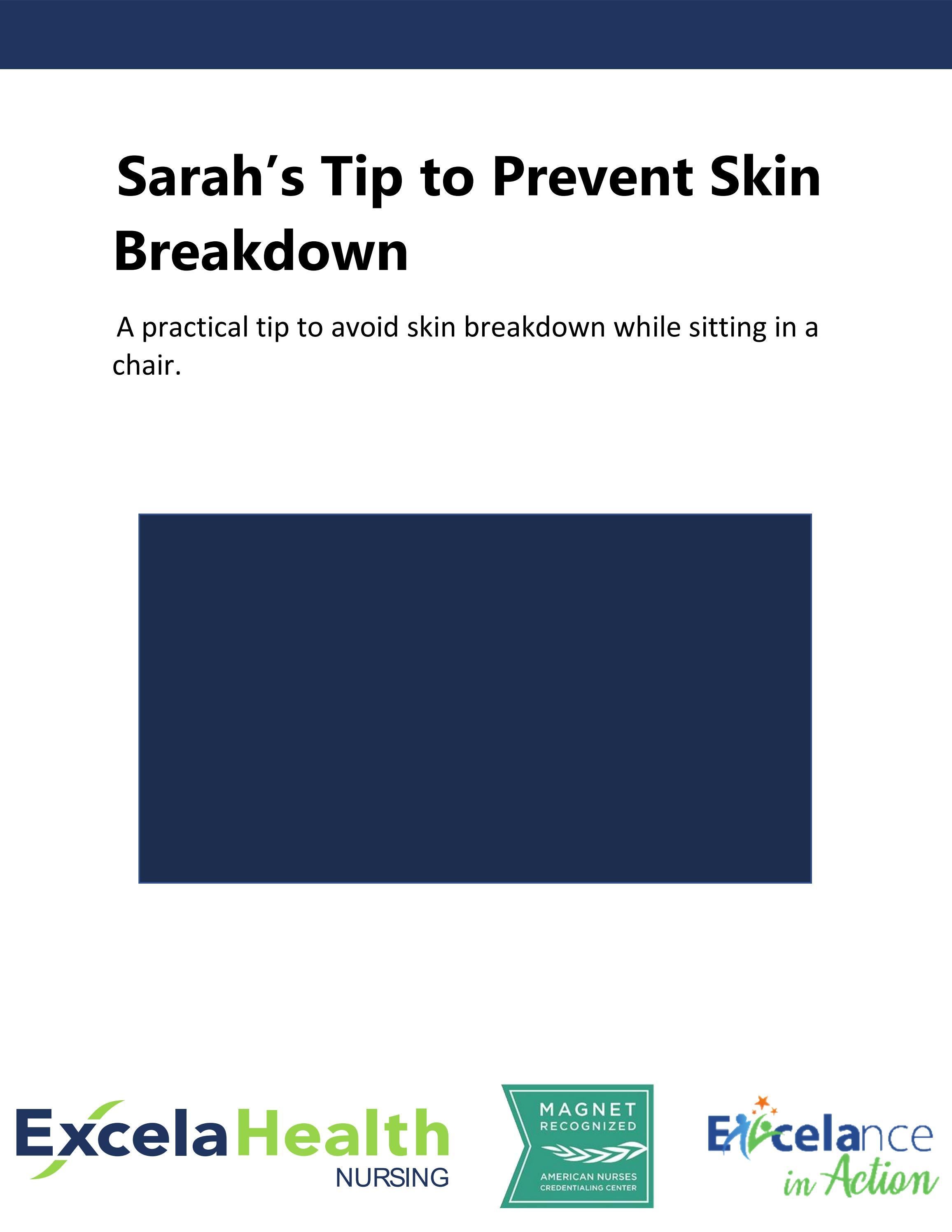 7/1/22 Sarah's Tip for Preventing Skin Breakdown (NC) by Independence