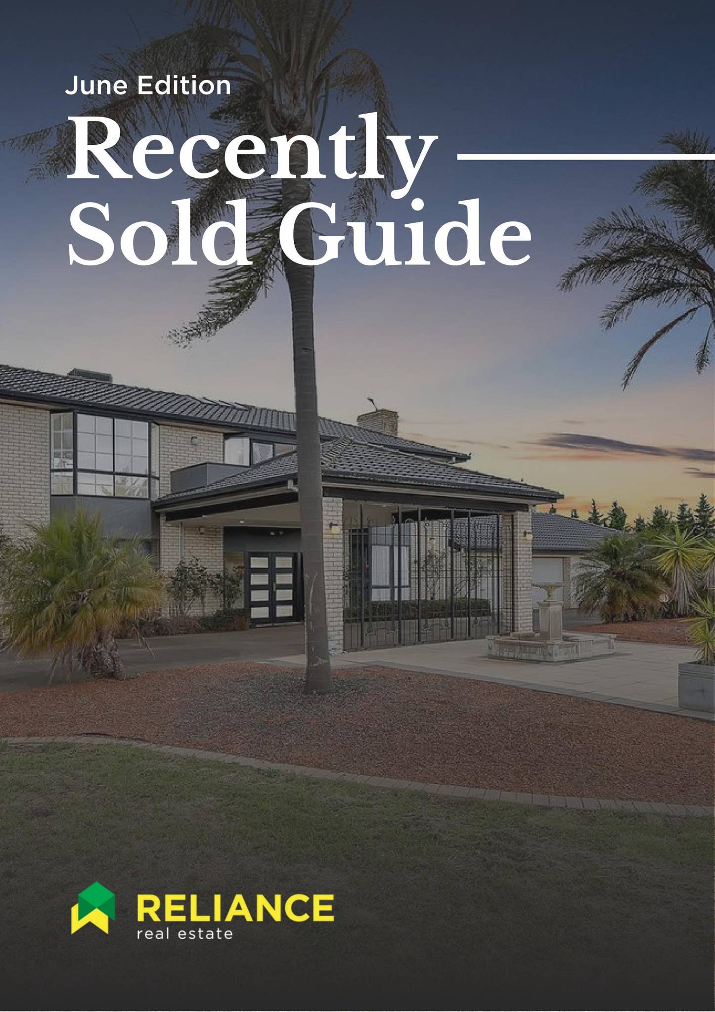 Recently Sold Guide - June Edition by Reliance Real Estate - Issuu