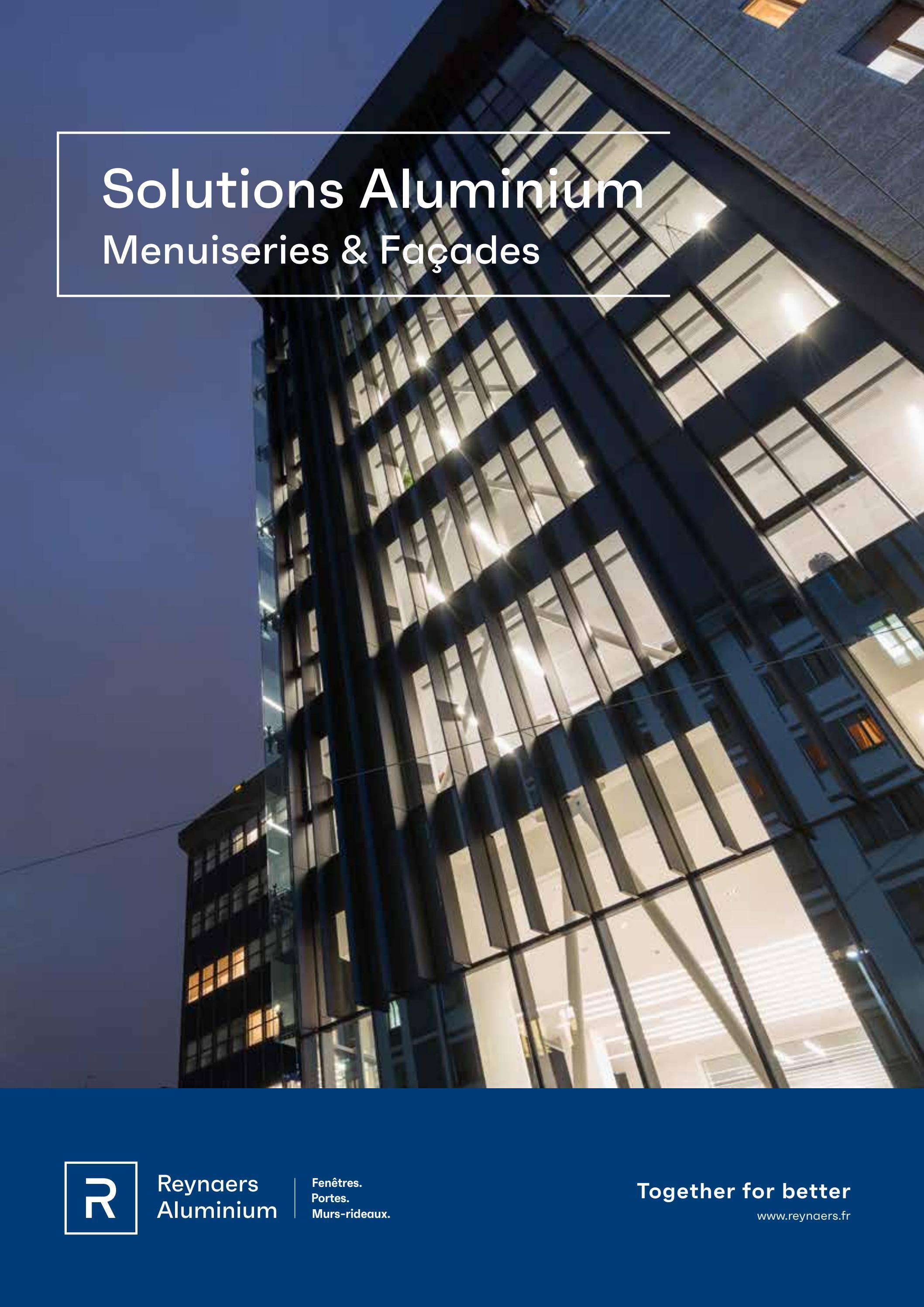 Catalogue Solutions Reynaers Aluminium France by Reynaers Aluminium