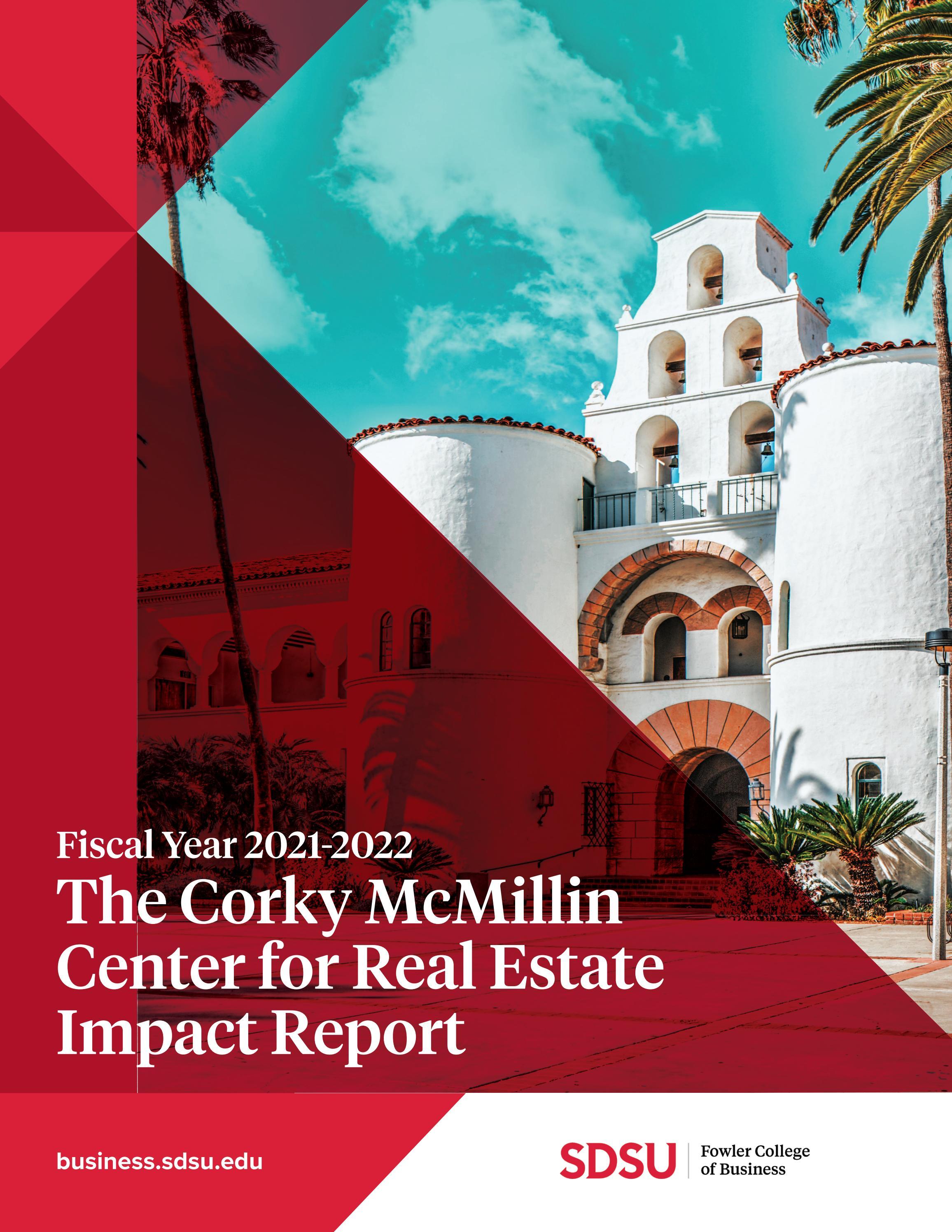 SDSU The Corky McMillin Center for Real Estate Impact Summary FY2021