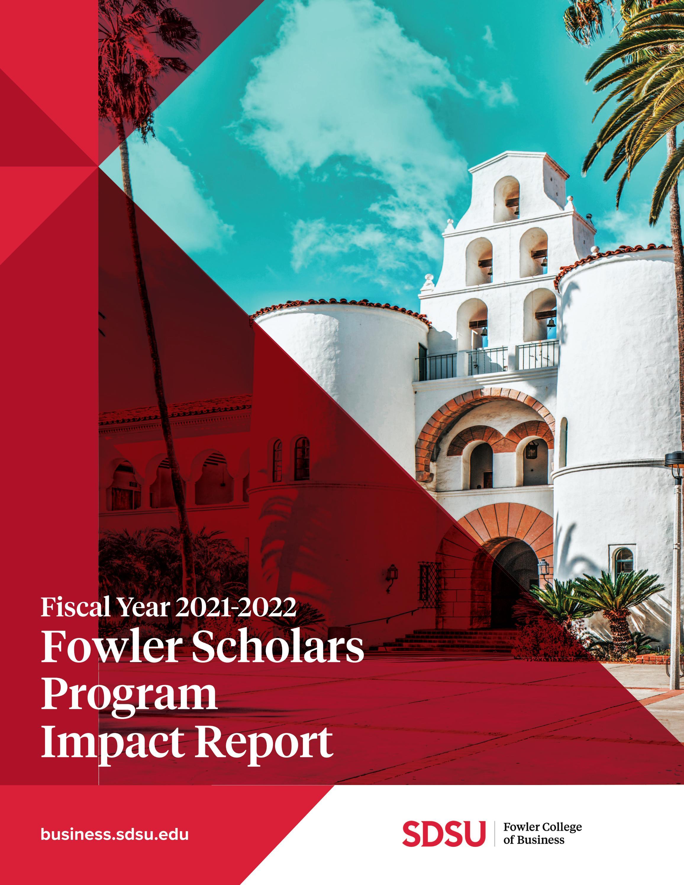 SDSU Fowler Scholars Program Impact Summary FY202122 by San Diego